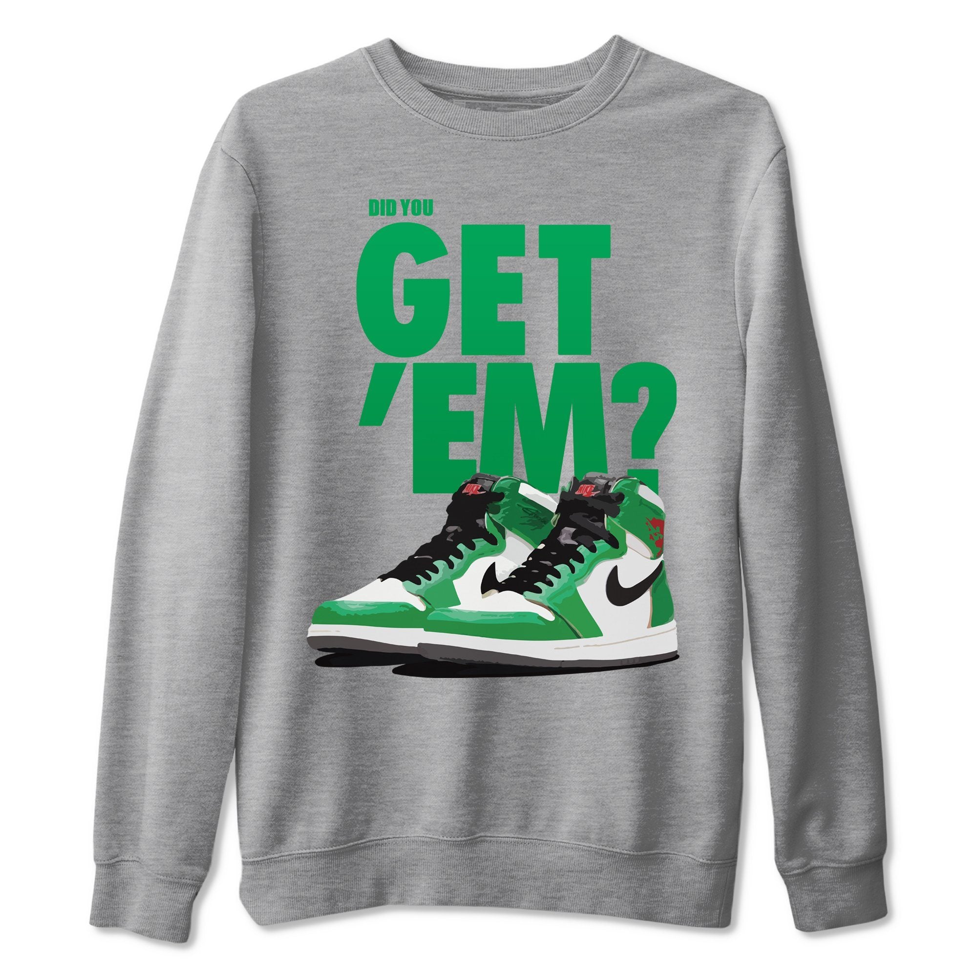 Jordan 1 Lucky Green Shirt To Match Jordans Did You Get Em Drip Gear Zone Sneaker Tees Jordan 1 Lucky Green Drip Gear Zone Drip Gear Zone Sneaker Matching Clothing Unisex Shirts