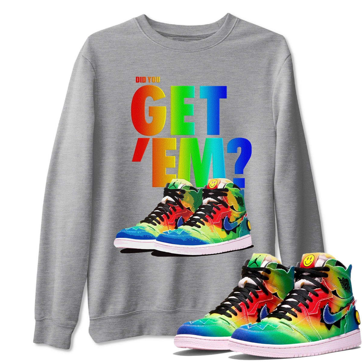 Jordan 1 J Balvin Sneaker Matching T-Shirt Did You Get Em SNRT Sneaker Tees Jordan 1 J Balvin Drip Gear Zone Crew Neck Tees