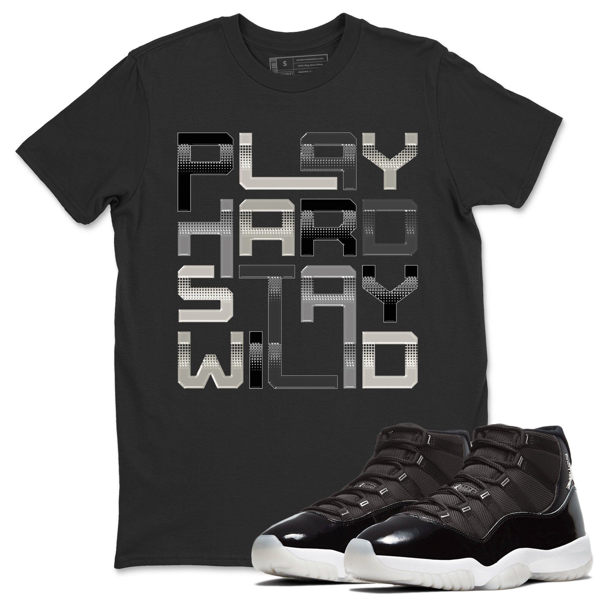 Jordan 11 Jubilee Shirt To Match Jordans Play Hard Stay Wild Sneaker Tees Jordan 11 Jubilee Drip Gear Zone Sneaker Matching Clothing Unisex Shirts