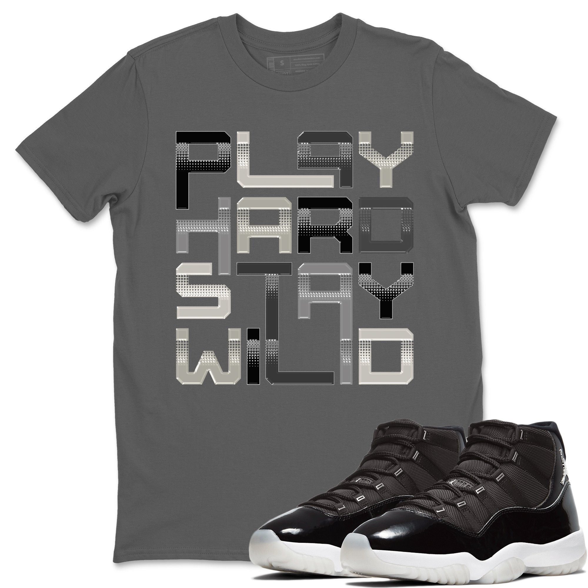 Jordan 11 Jubilee Shirt To Match Jordans Play Hard Stay Wild Sneaker Tees Jordan 11 Jubilee Drip Gear Zone Sneaker Matching Clothing Unisex Shirts