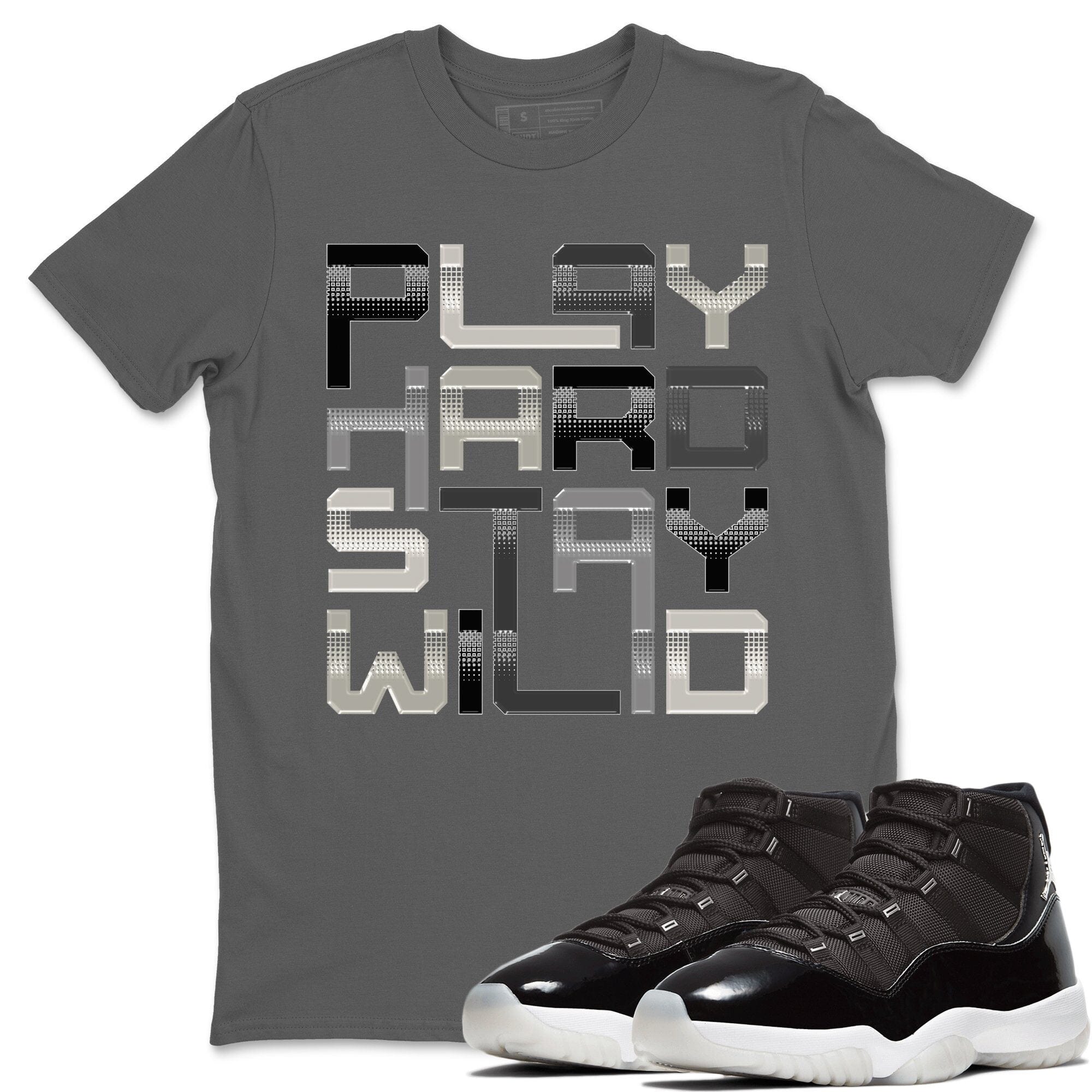 Jordan 11 Jubilee Shirt To Match Jordans Play Hard Stay Wild Sneaker Tees Jordan 11 Jubilee Drip Gear Zone Sneaker Matching Clothing Unisex Shirts