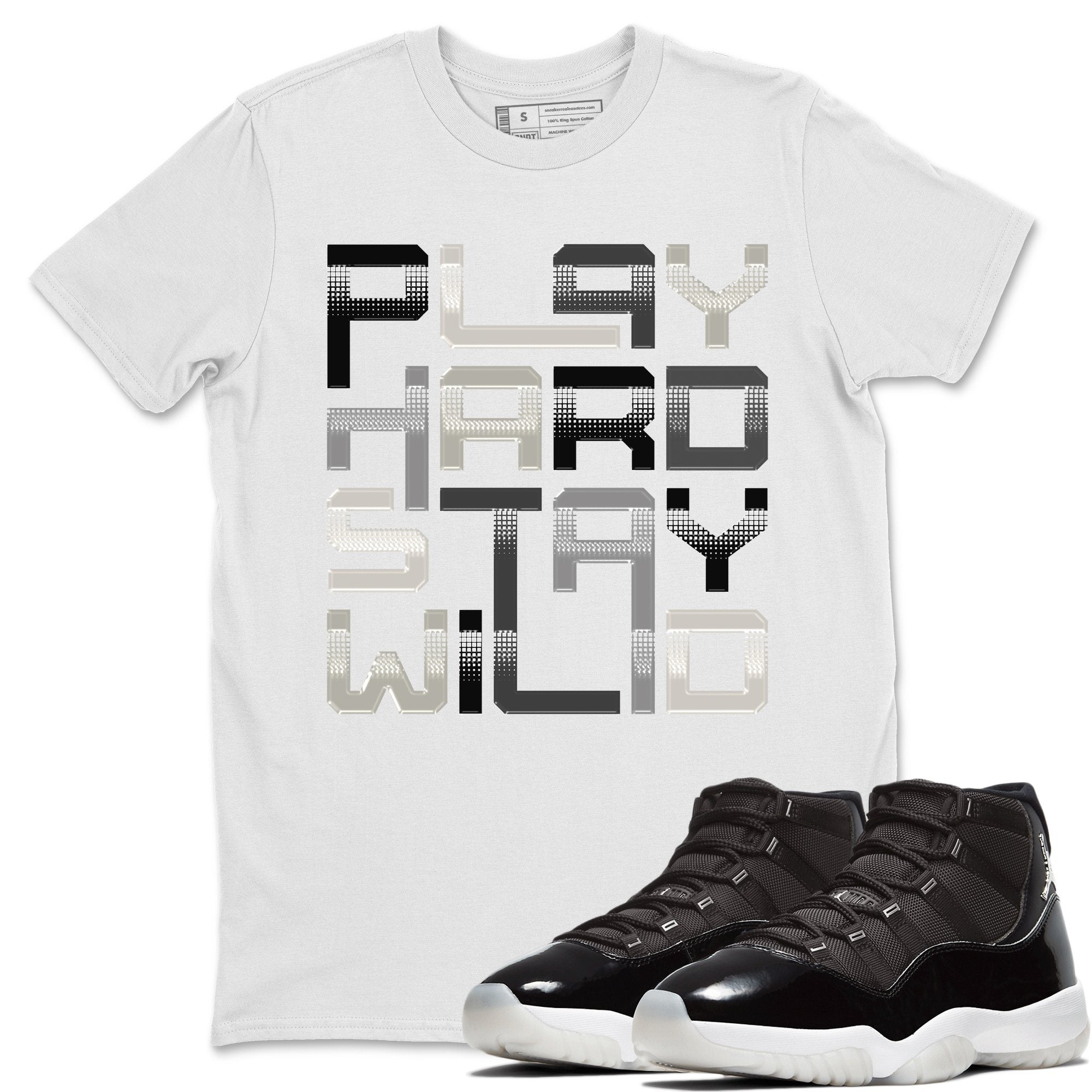Jordan 11 Jubilee Shirt To Match Jordans Play Hard Stay Wild Sneaker Tees Jordan 11 Jubilee Drip Gear Zone Sneaker Matching Clothing Unisex Shirts