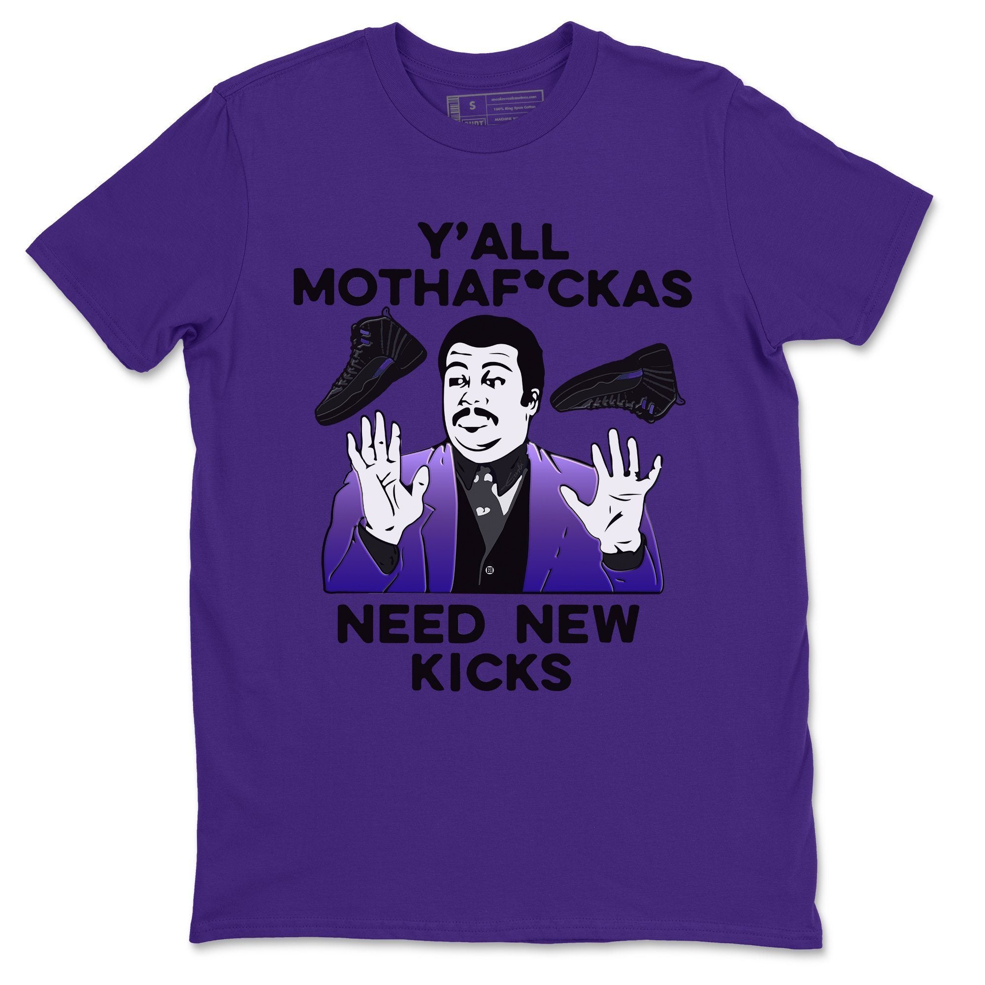 Jordan 12 Dark Concord Shirt To Match Jordans Y'all Need New Kicks Sneaker Tees Jordan 12 Dark Concord Drip Gear Zone Sneaker Matching Clothing Unisex Shirts