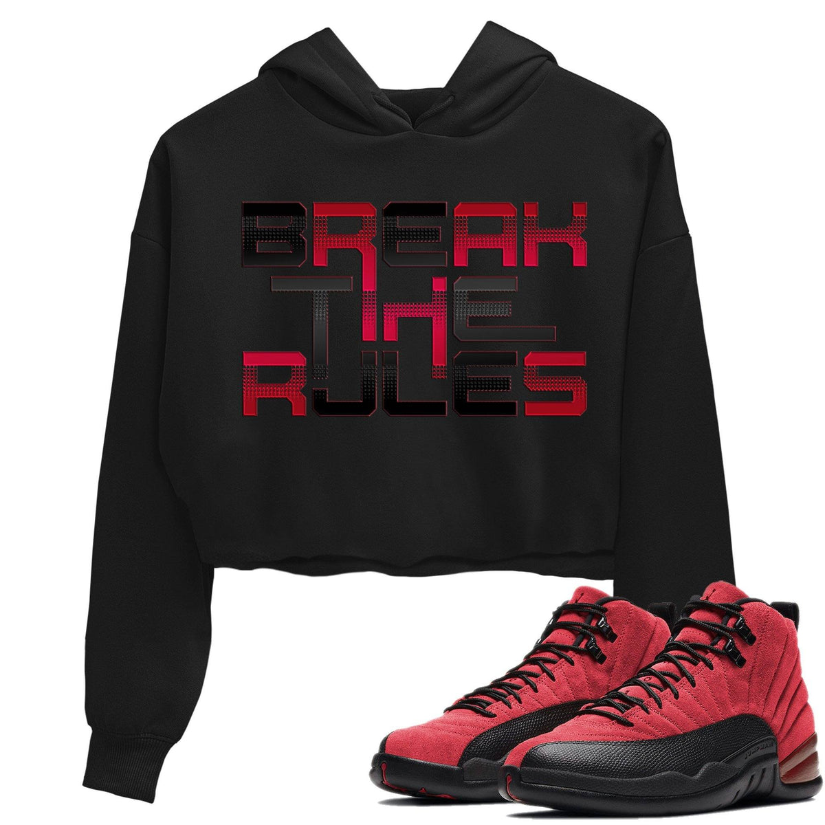 Jordan 12 Reverse Flu Game Sneaker Matching T-Shirt Break The Rules Sneaker Tees Jordan 12 Reverse Flu Game Sneaker Release Tees Women's Shirts