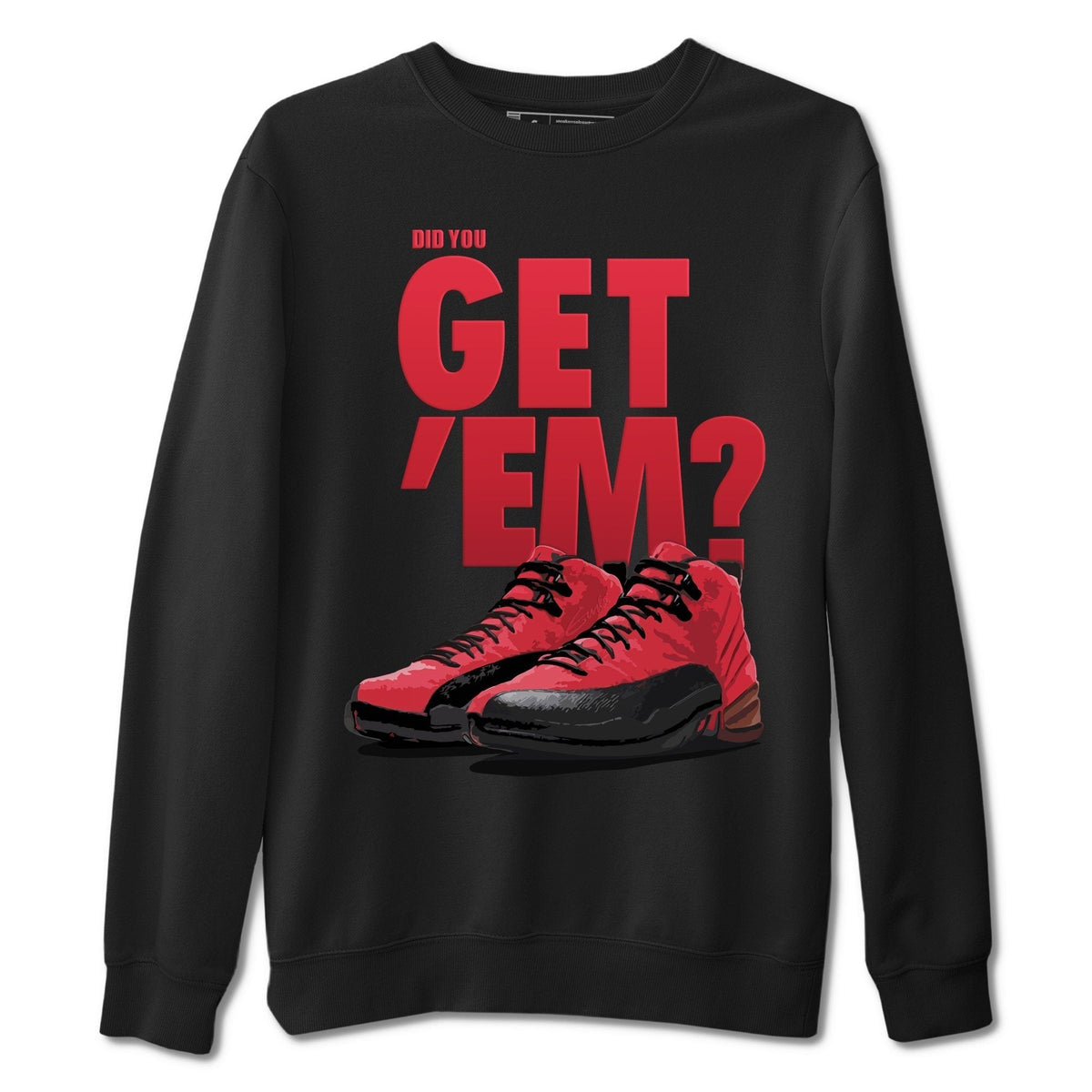 Jordan 12 Reverse Flu Game Shirt To Match Jordans Did You Get Em Drip Gear Zone Sneaker Tees Jordan 12 Reverse Flu Game Drip Gear Zone Drip Gear Zone Sneaker Matching Clothing Unisex Shirts