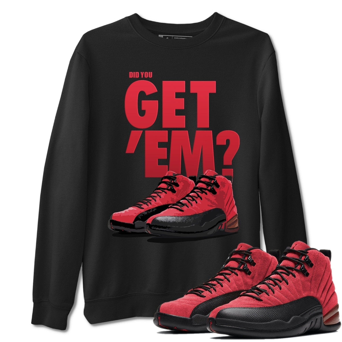 Jordan 12 Reverse Flu Game Shirt To Match Jordans Did You Get Em Drip Gear Zone Sneaker Tees Jordan 12 Reverse Flu Game Drip Gear Zone Drip Gear Zone Sneaker Matching Clothing Unisex Shirts