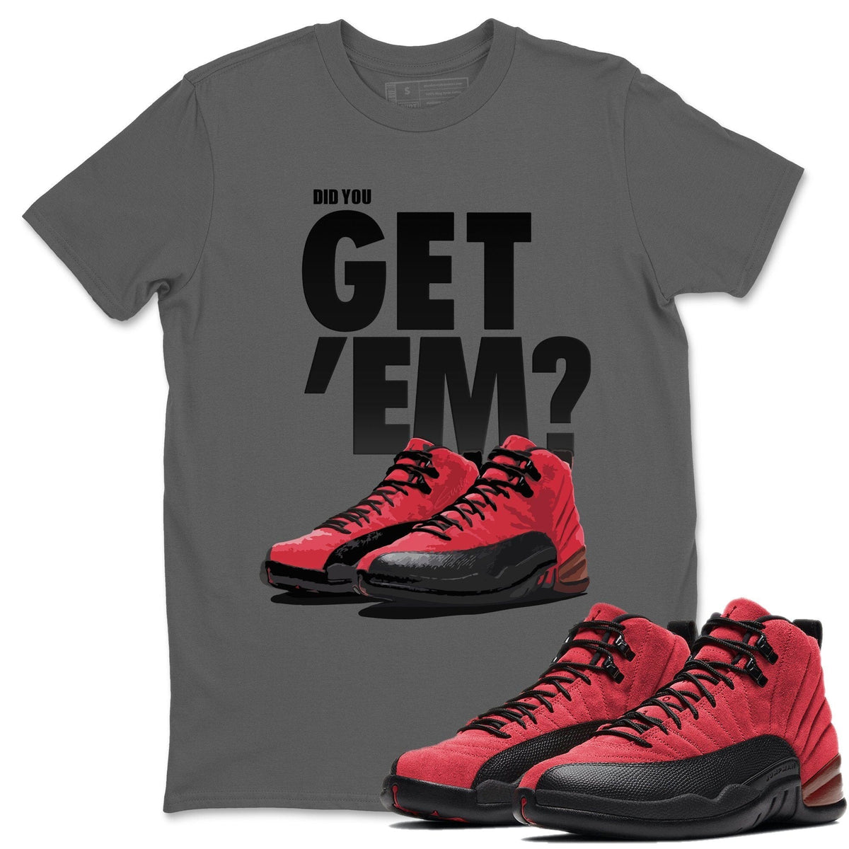 Jordan 12 Reverse Flu Game Shirt To Match Jordans Did You Get Em Drip Gear Zone Sneaker Tees Jordan 12 Reverse Flu Game Drip Gear Zone Drip Gear Zone Sneaker Matching Clothing Unisex Shirts