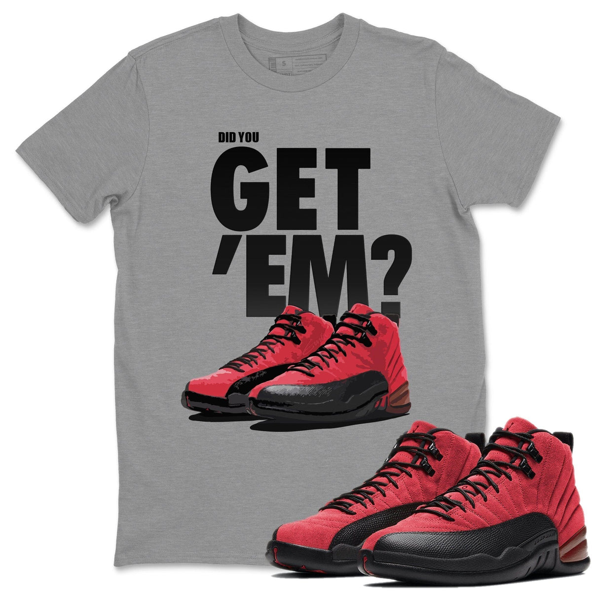 Jordan 12 Reverse Flu Game Shirt To Match Jordans Did You Get Em Drip Gear Zone Sneaker Tees Jordan 12 Reverse Flu Game Drip Gear Zone Drip Gear Zone Sneaker Matching Clothing Unisex Shirts