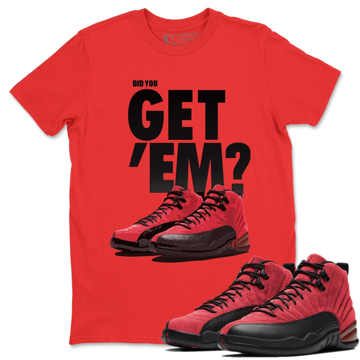Jordan 12 Reverse Flu Game Shirt To Match Jordans Did You Get Em Drip Gear Zone Sneaker Tees Jordan 12 Reverse Flu Game Drip Gear Zone Drip Gear Zone Sneaker Matching Clothing Unisex Shirts