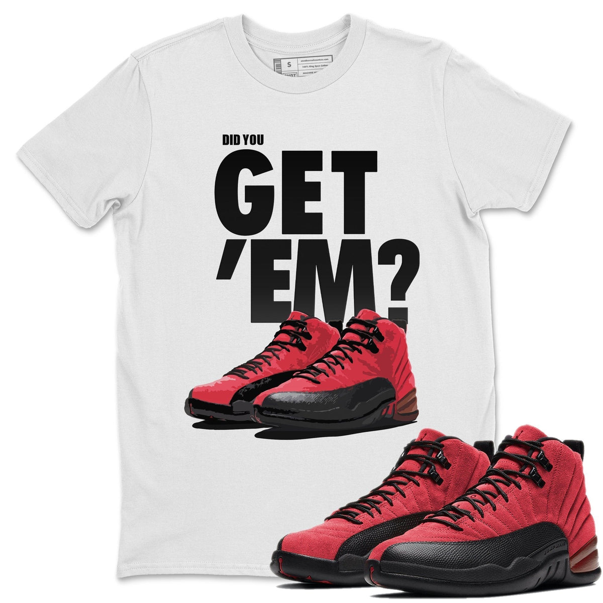 Jordan 12 Reverse Flu Game Shirt To Match Jordans Did You Get Em Drip Gear Zone Sneaker Tees Jordan 12 Reverse Flu Game Drip Gear Zone Drip Gear Zone Sneaker Matching Clothing Unisex Shirts