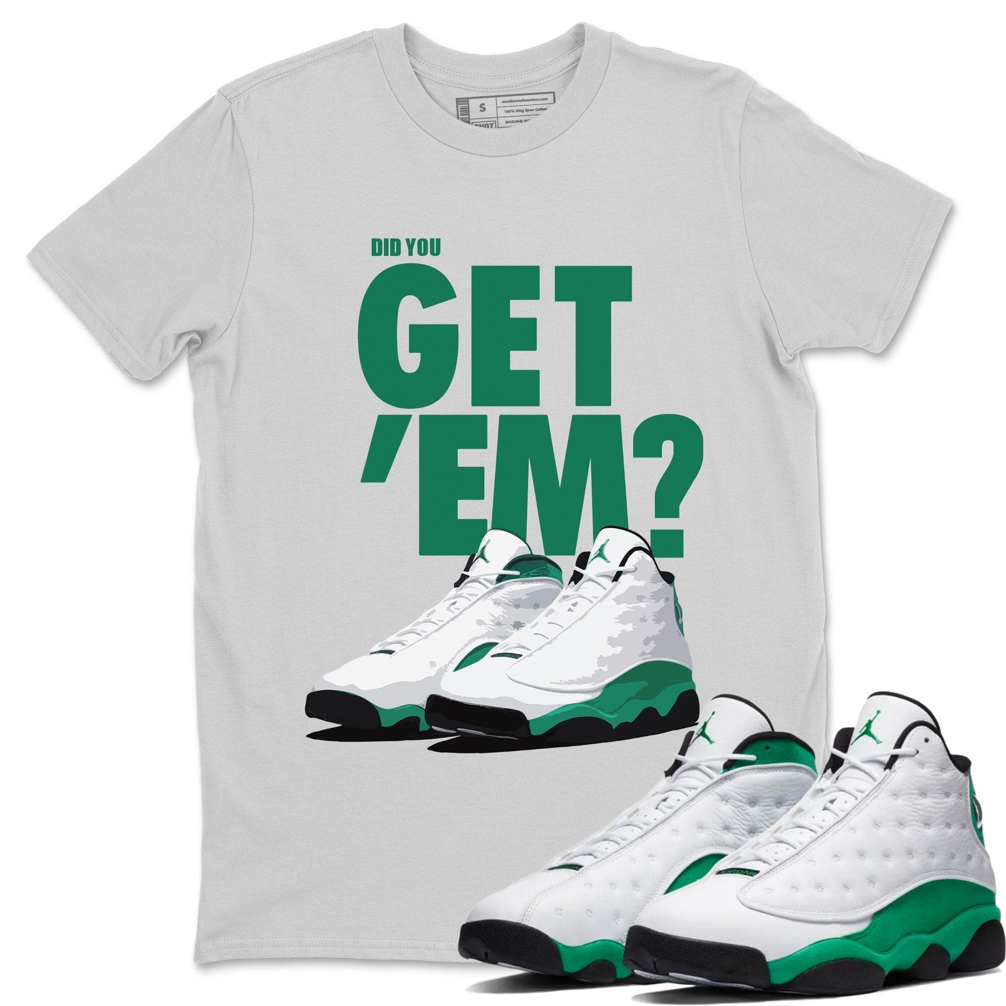 Jordan 13 Lucky Green Shirt To Match Jordans Did You Get Em Drip Gear Zone Sneaker Tees Jordan 13 Lucky Green Drip Gear Zone Drip Gear Zone Sneaker Matching Clothing Unisex Shirts