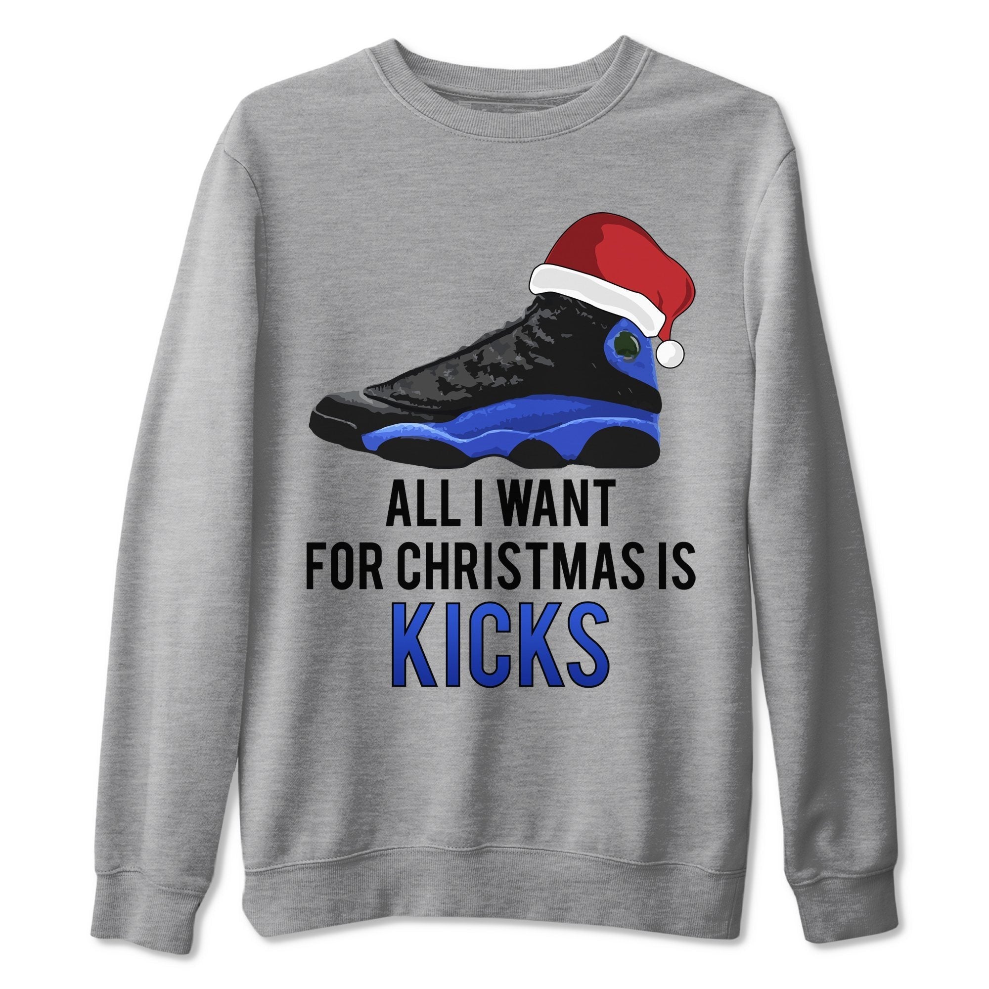 Jordan 13 Hyper Royal Shirt To Match Jordans All i Want For Christmas is Kicks Sneaker Tees Jordan 13 Hyper Royal Drip Gear Zone Sneaker Matching Clothing Unisex Shirts
