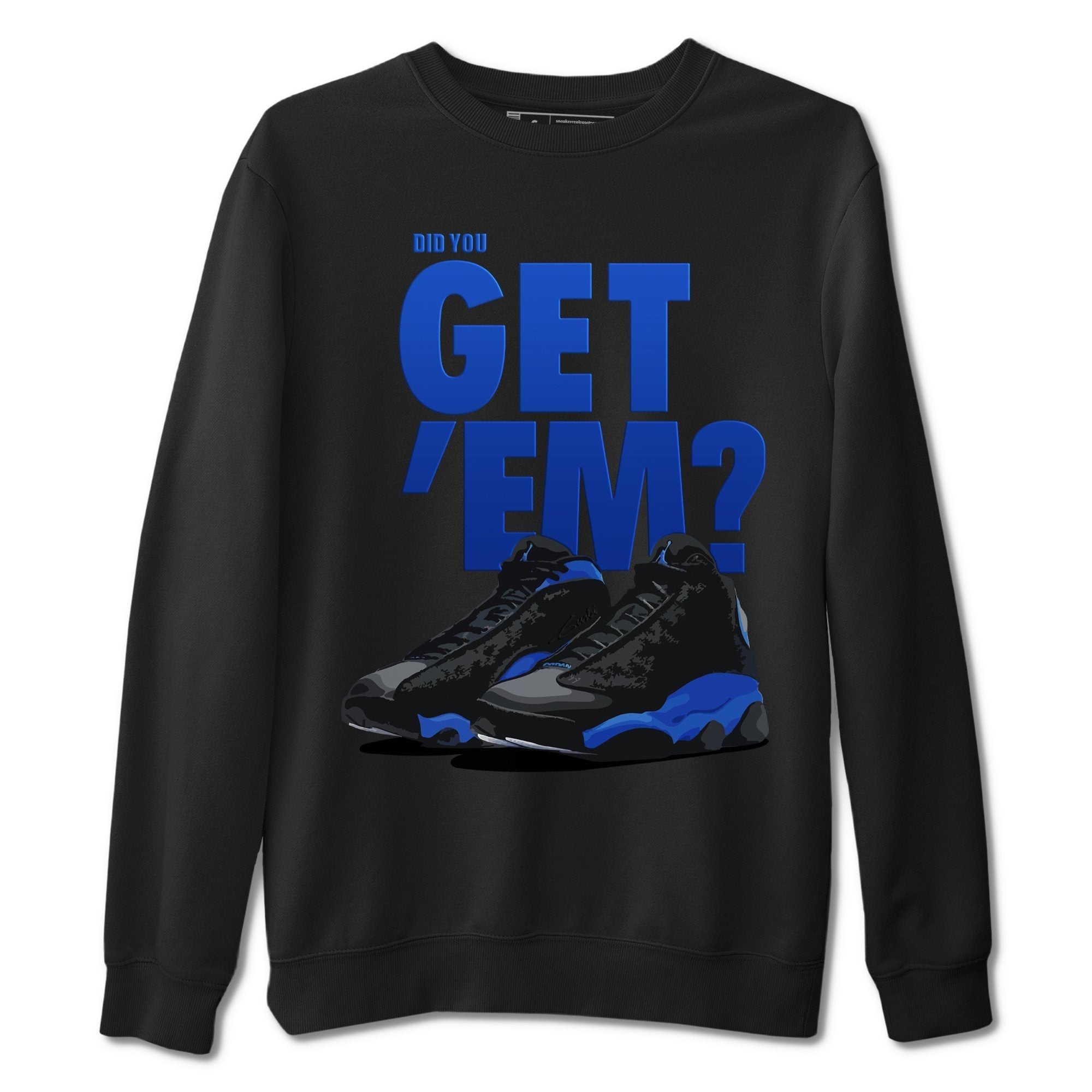 Jordan 13 Hyper Royal Shirt To Match Jordans Did You Get Em Drip Gear Zone Sneaker Tees Jordan 13 Hyper Royal Drip Gear Zone Drip Gear Zone Sneaker Matching Clothing Unisex Shirts