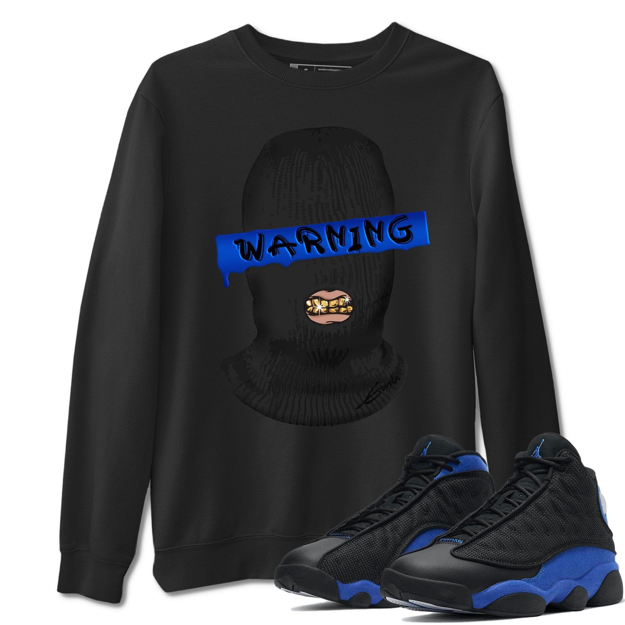 Jordan 13 Hyper Royal Shirt To Match Jordans Warning Sneaker Tees Jordan 13 Hyper Royal Drip Gear Zone Sneaker Matching Clothing Unisex Shirts