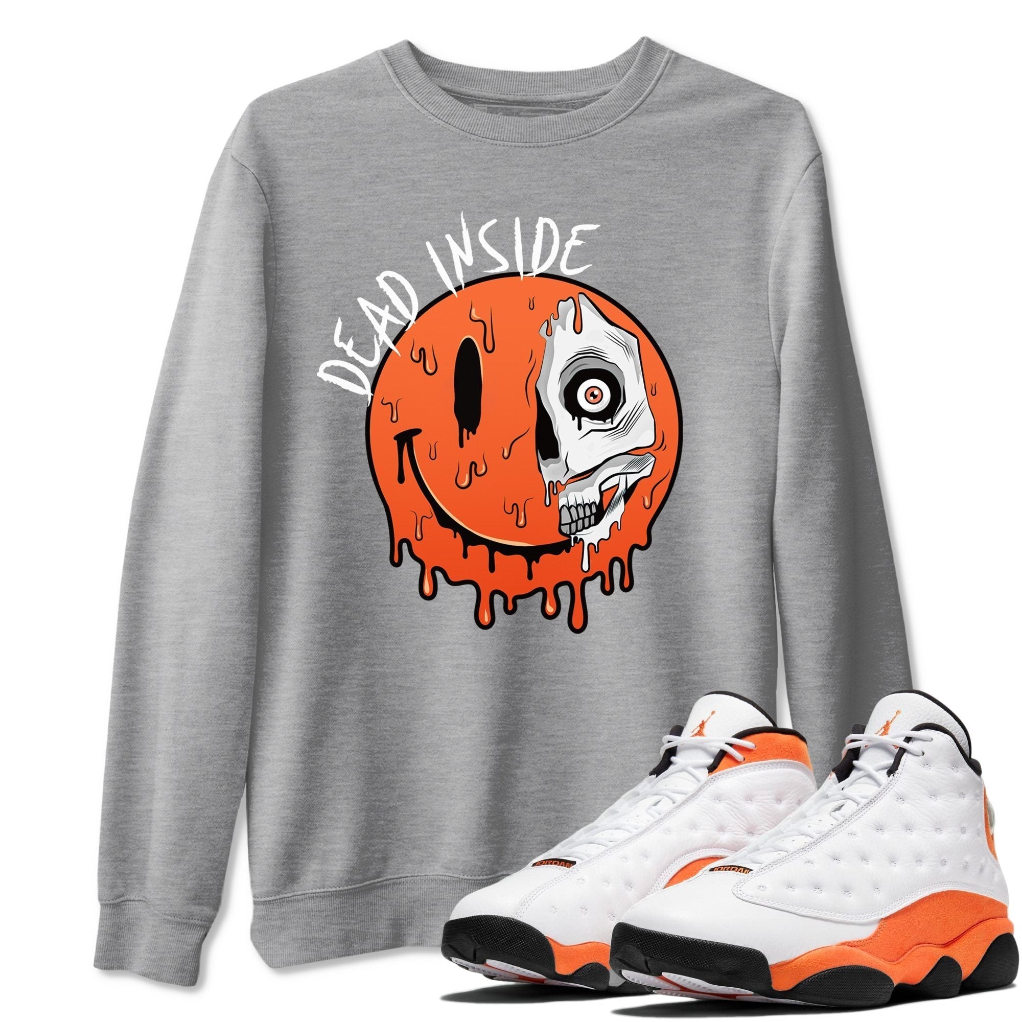 Jordan 13 Starfish Shirt To Match Jordans Dead Inside Sneaker Tees Jordan 13 Starfish Drip Gear Zone Sneaker Matching Clothing Unisex Shirts