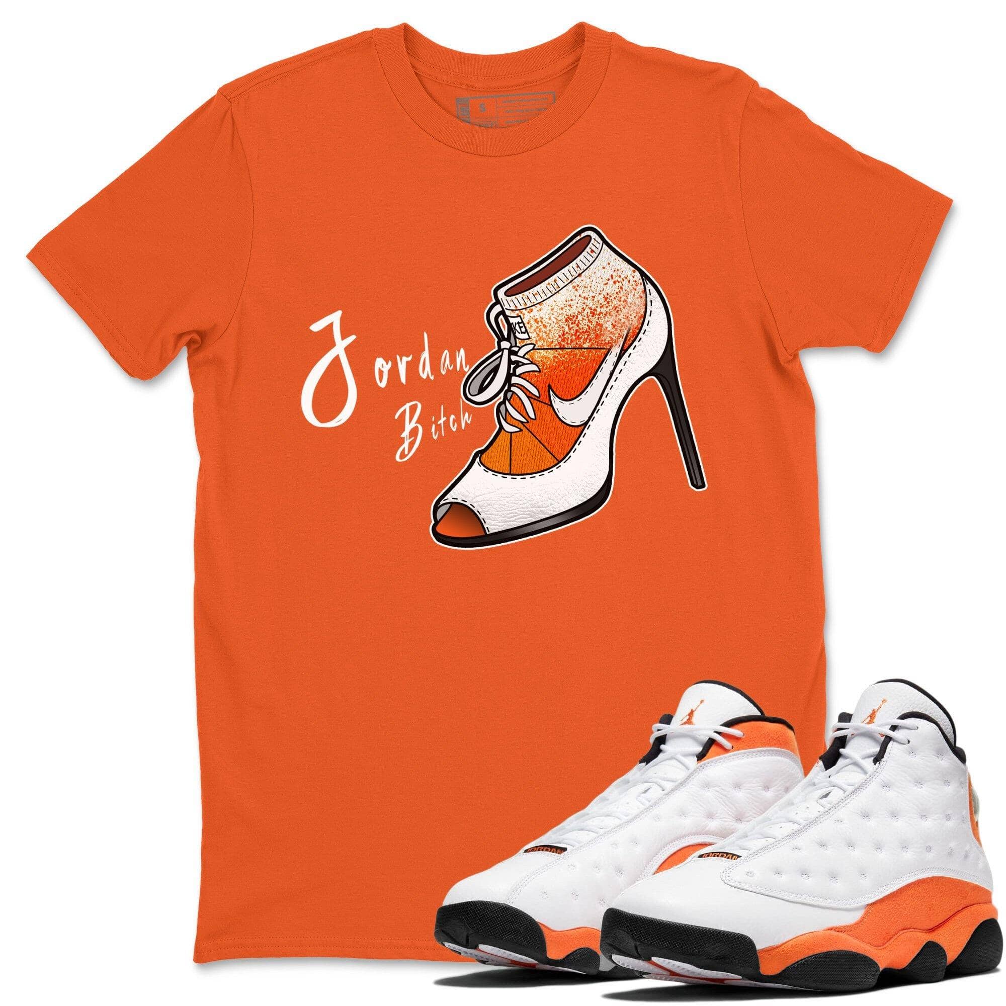 Jordan 13 Starfish Shirt To Match Jordans Jordan Bitch Sneaker Tees Jordan 13 Starfish Drip Gear Zone Sneaker Matching Clothing Unisex Shirts