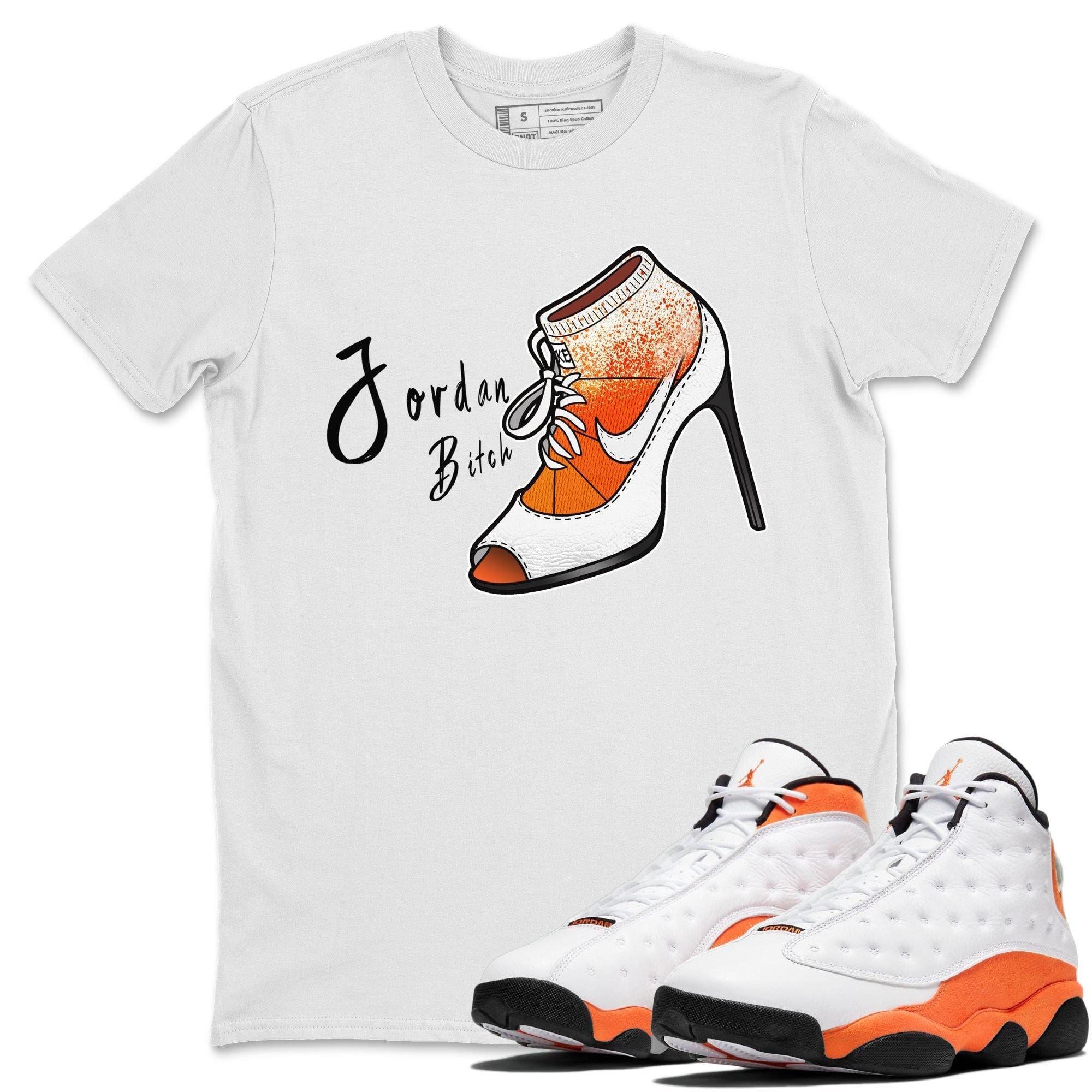 Jordan 13 Starfish Shirt To Match Jordans Jordan Bitch Sneaker Tees Jordan 13 Starfish Drip Gear Zone Sneaker Matching Clothing Unisex Shirts