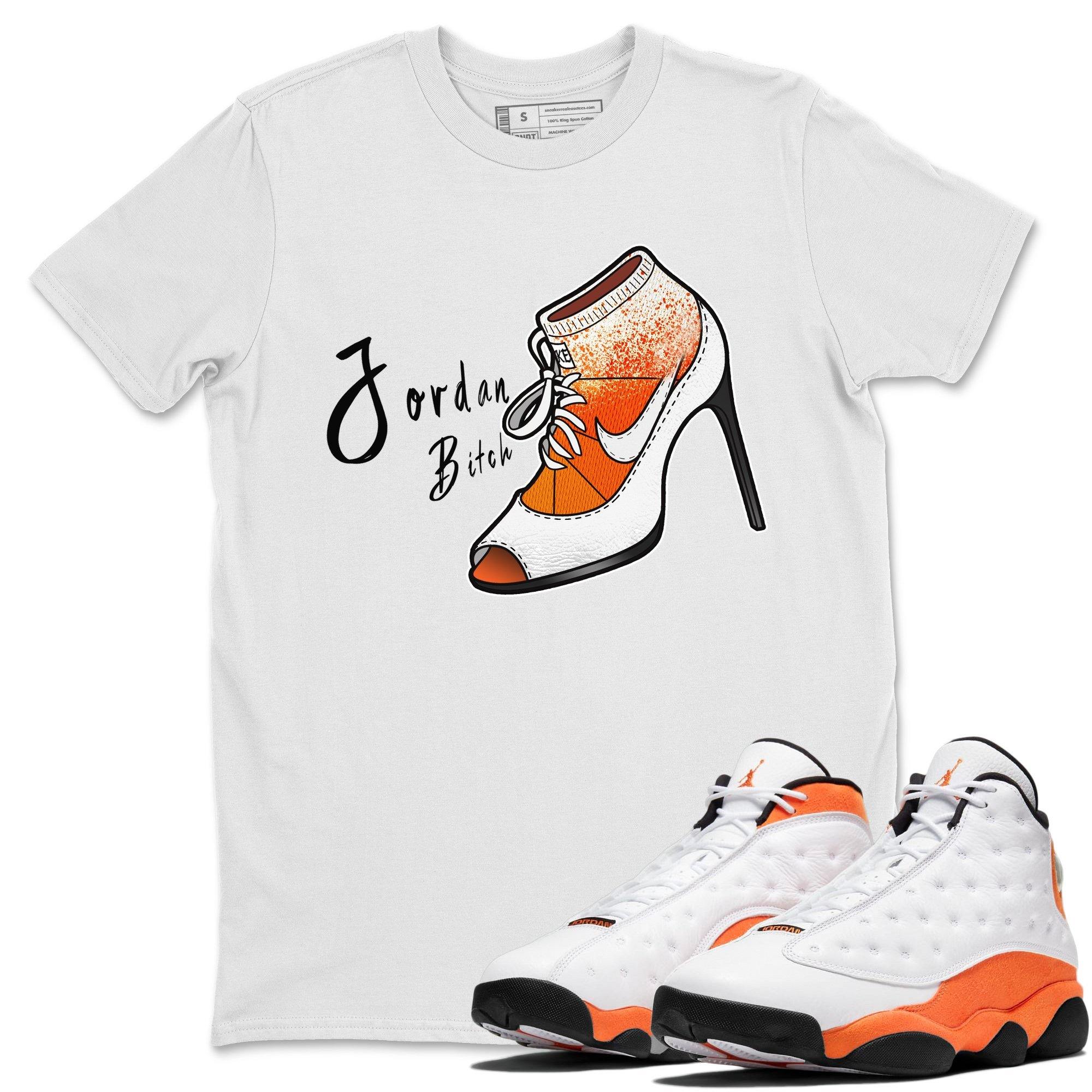 Jordan 13 Starfish Shirt To Match Jordans Jordan Bitch Sneaker Tees Jordan 13 Starfish Drip Gear Zone Sneaker Matching Clothing Unisex Shirts