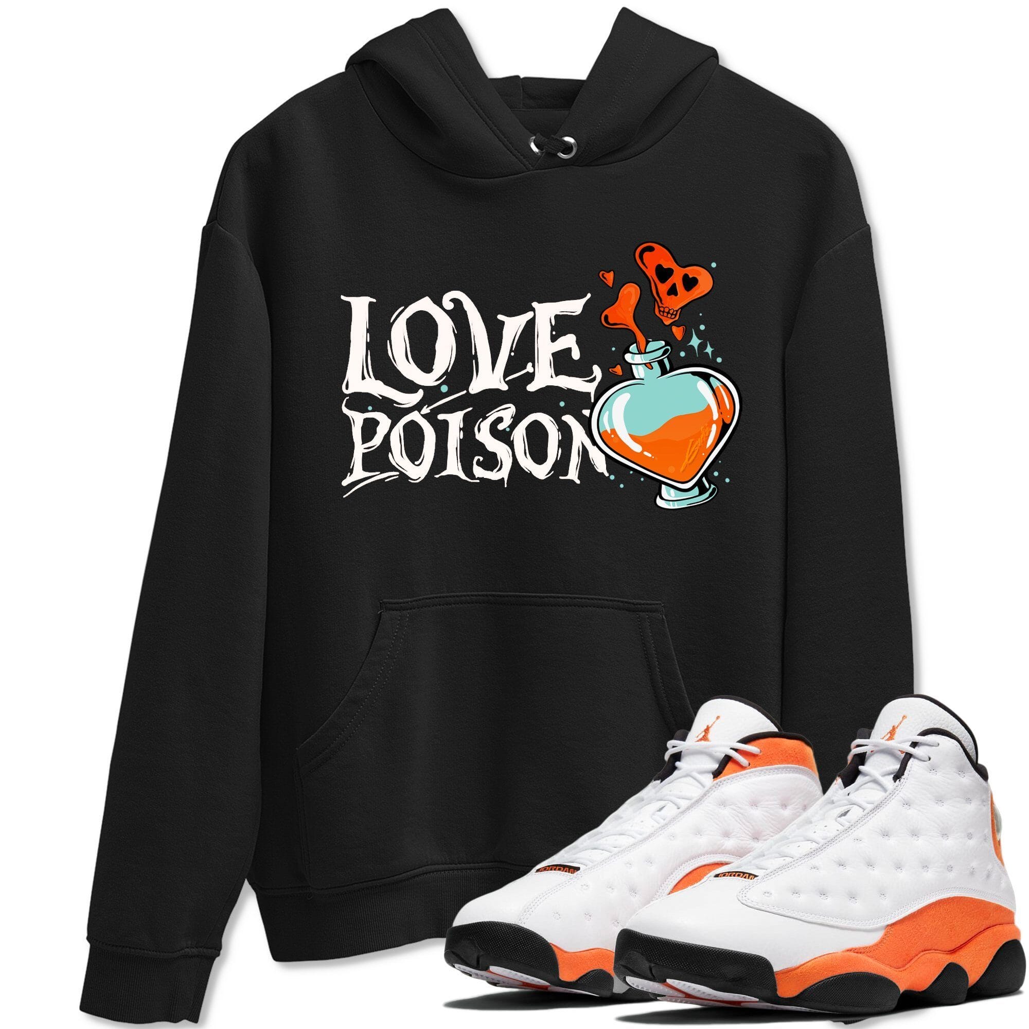 Jordan 13 Starfish Shirt To Match Jordans Love Poison Sneaker Tees Jordan 13 Starfish Drip Gear Zone Sneaker Matching Clothing Unisex Shirts