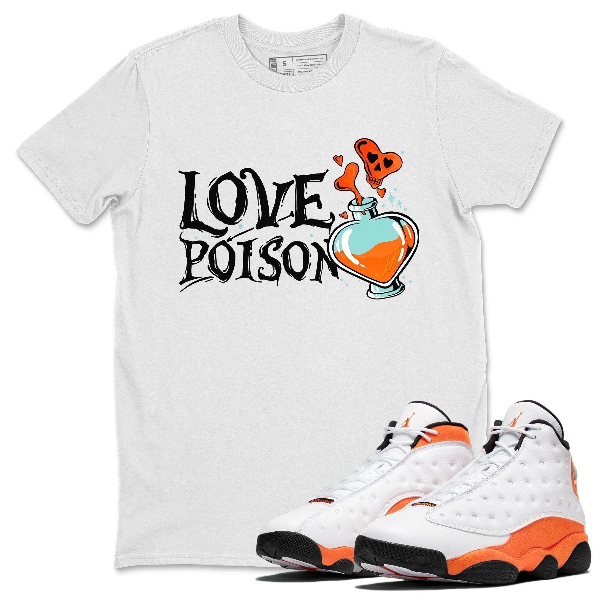 Jordan 13 Starfish Shirt To Match Jordans Love Poison Sneaker Tees Jordan 13 Starfish Drip Gear Zone Sneaker Matching Clothing Unisex Shirts