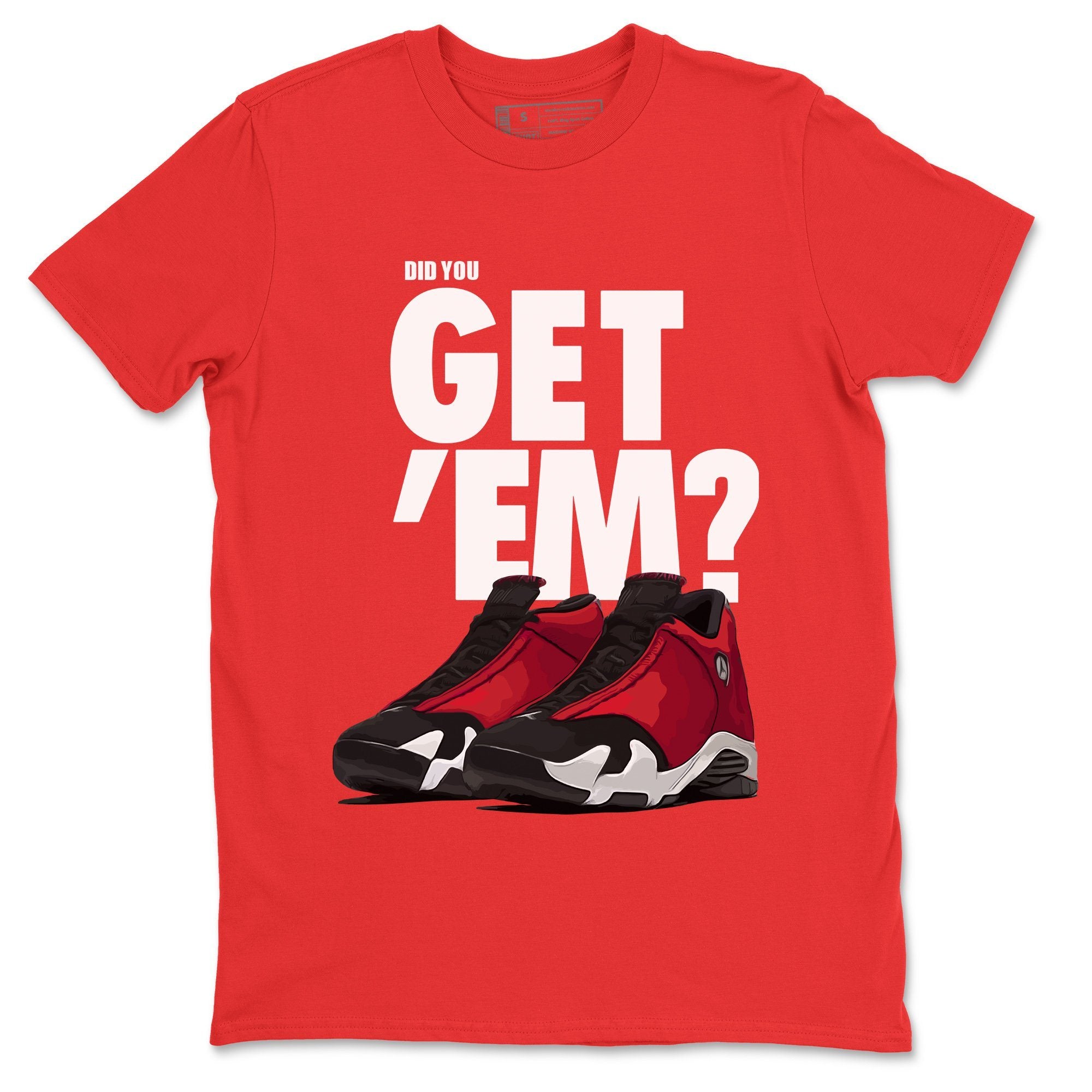 Jordan 14 Gym Red Sneaker Matching T-Shirt Did You Get Em SNRT Sneaker Tees Jordan 14 Gym Red Drip Gear Zone Crew Neck Tees