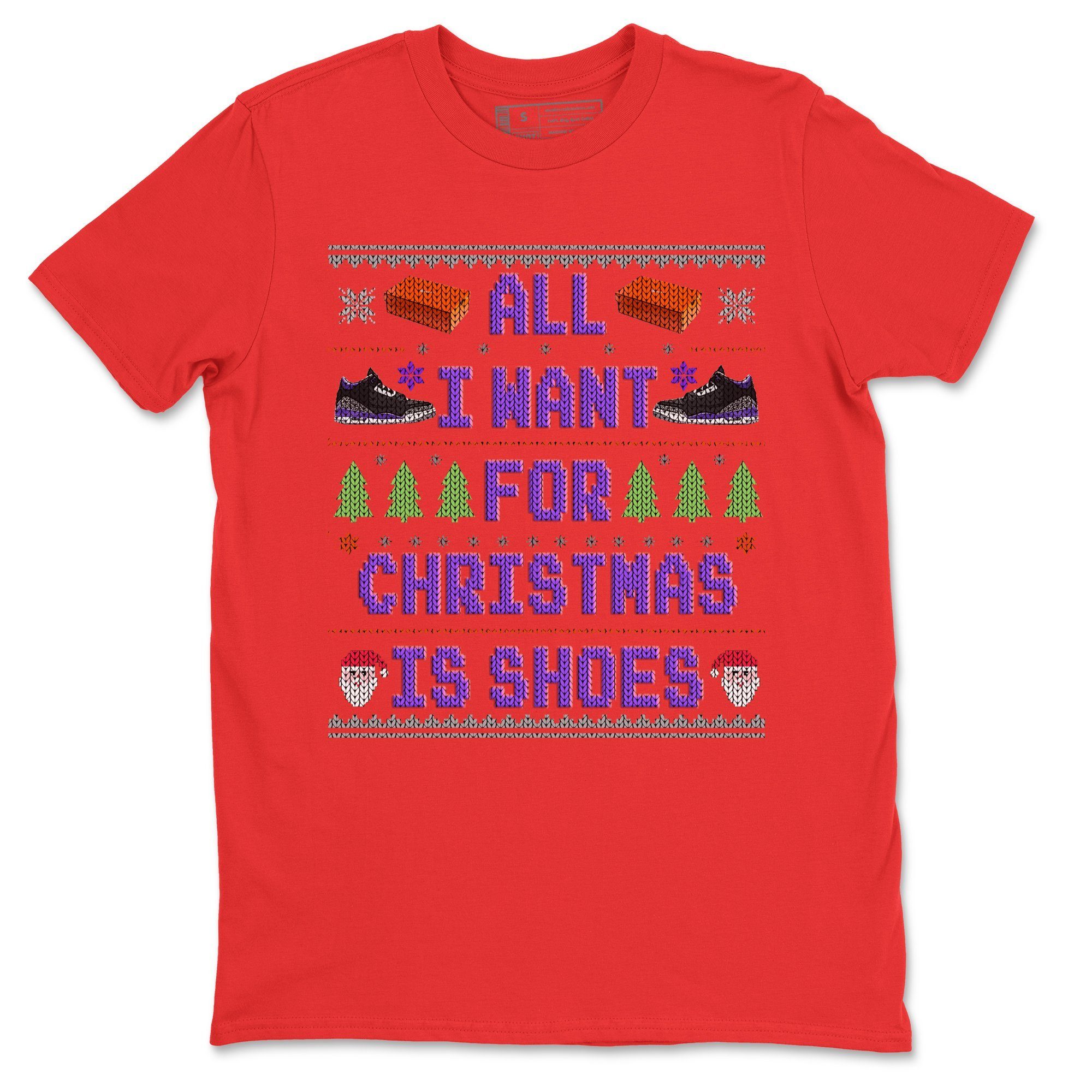 Jordan 3 Court Purple Shirt To Match Jordans All I Want For Christmas Is Shoes Sneaker Tees Jordan 3 Court Purple Drip Gear Zone Sneaker Matching Clothing Unisex Shirts