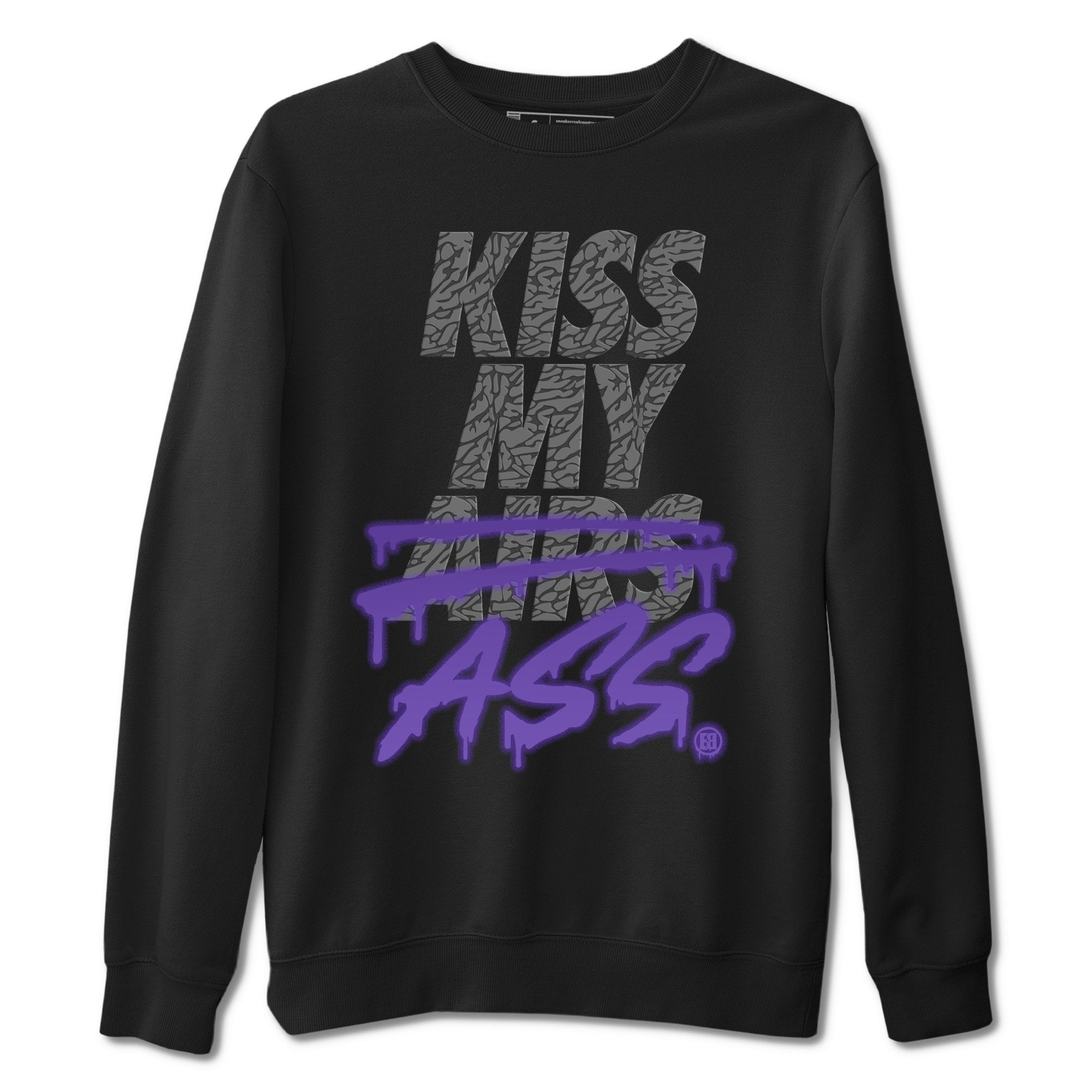 Jordan 3 Court Purple Shirt To Match Jordans Kiss My Ass Sneaker Tees Jordan 3 Court Purple Drip Gear Zone Sneaker Matching Clothing Unisex Shirts