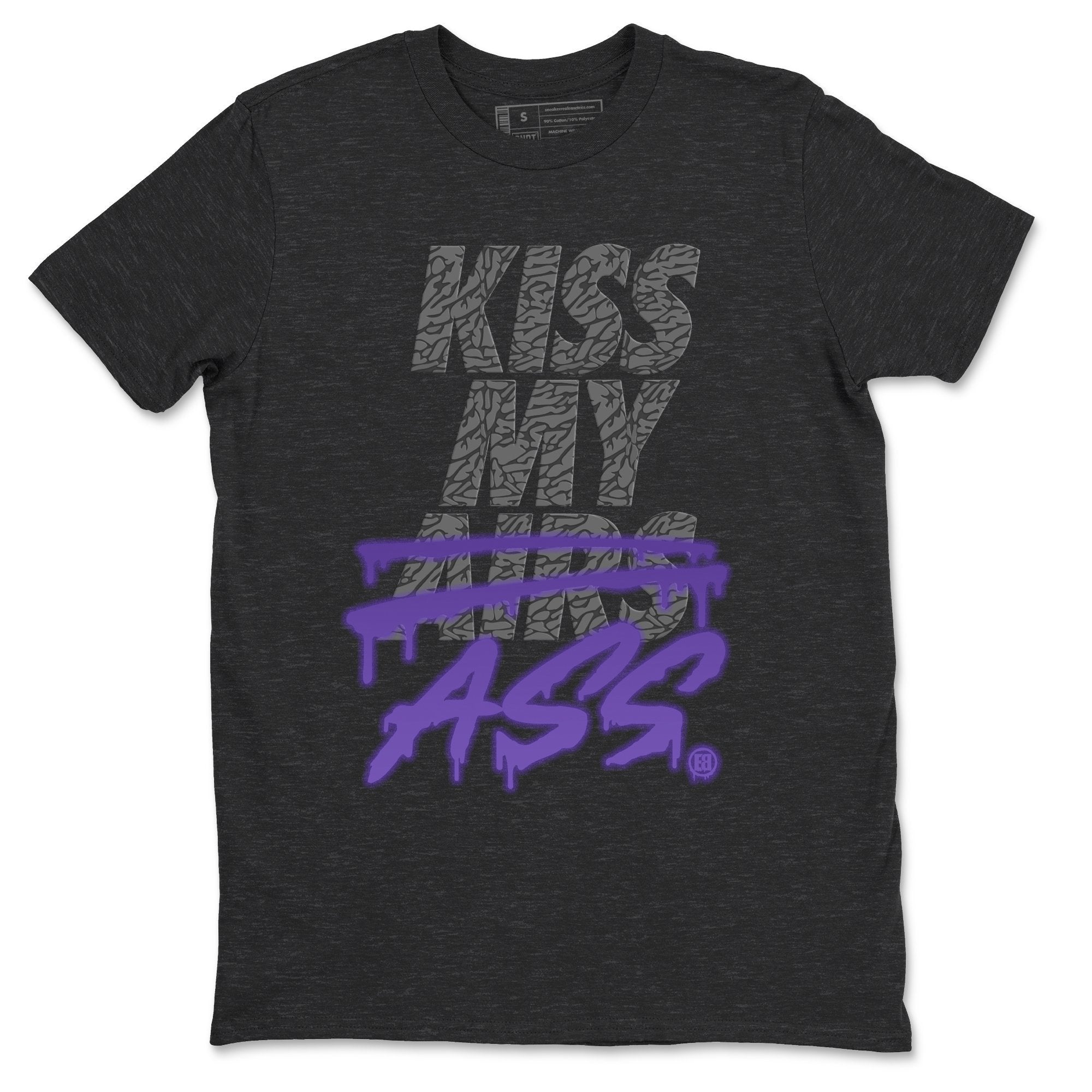 Jordan 3 Court Purple Shirt To Match Jordans Kiss My Ass Sneaker Tees Jordan 3 Court Purple Drip Gear Zone Sneaker Matching Clothing Unisex Shirts