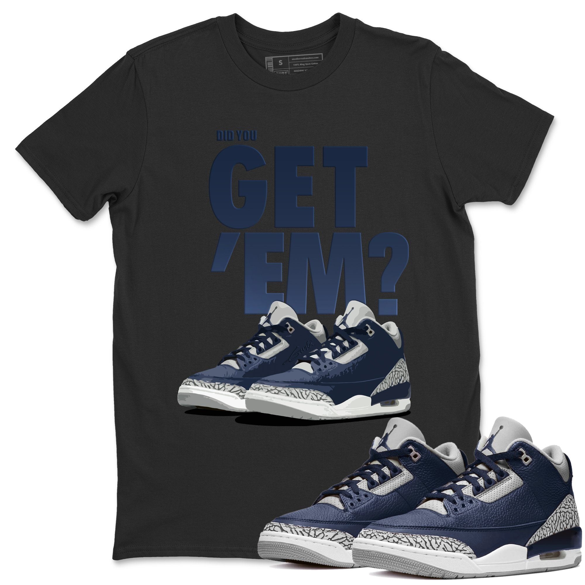 Jordan 3 Midnight Navy Shirt To Match Jordans Did You Get Em Drip Gear Zone Sneaker Tees Jordan 3 Midnight Navy Drip Gear Zone Drip Gear Zone Sneaker Matching Clothing Unisex Shirts