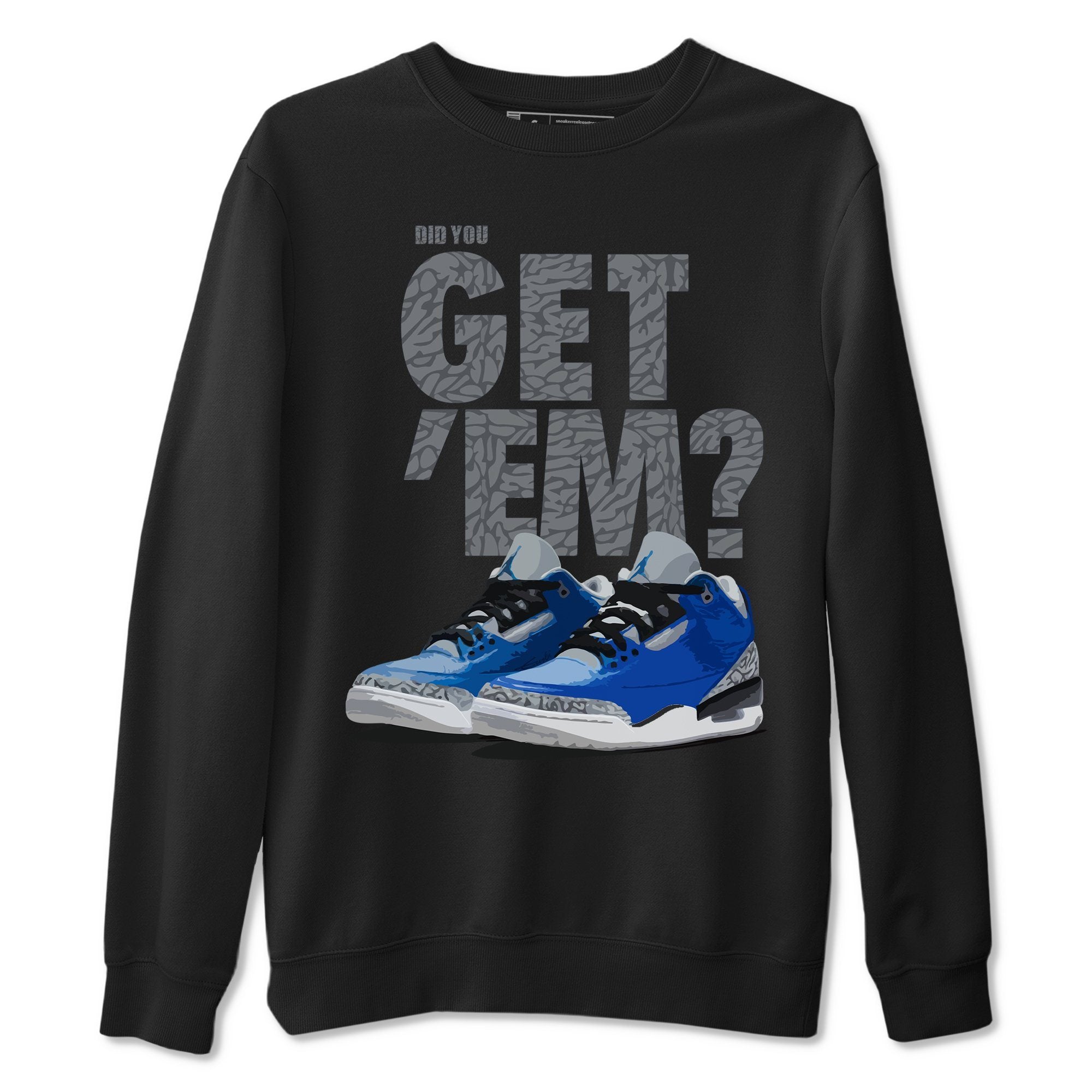 Jordan 3 Varsity Royal Shirt To Match Jordans Did You Get Em Drip Gear Zone Sneaker Tees Jordan 3 Varsity Royal Drip Gear Zone Drip Gear Zone Sneaker Matching Clothing Unisex Shirts