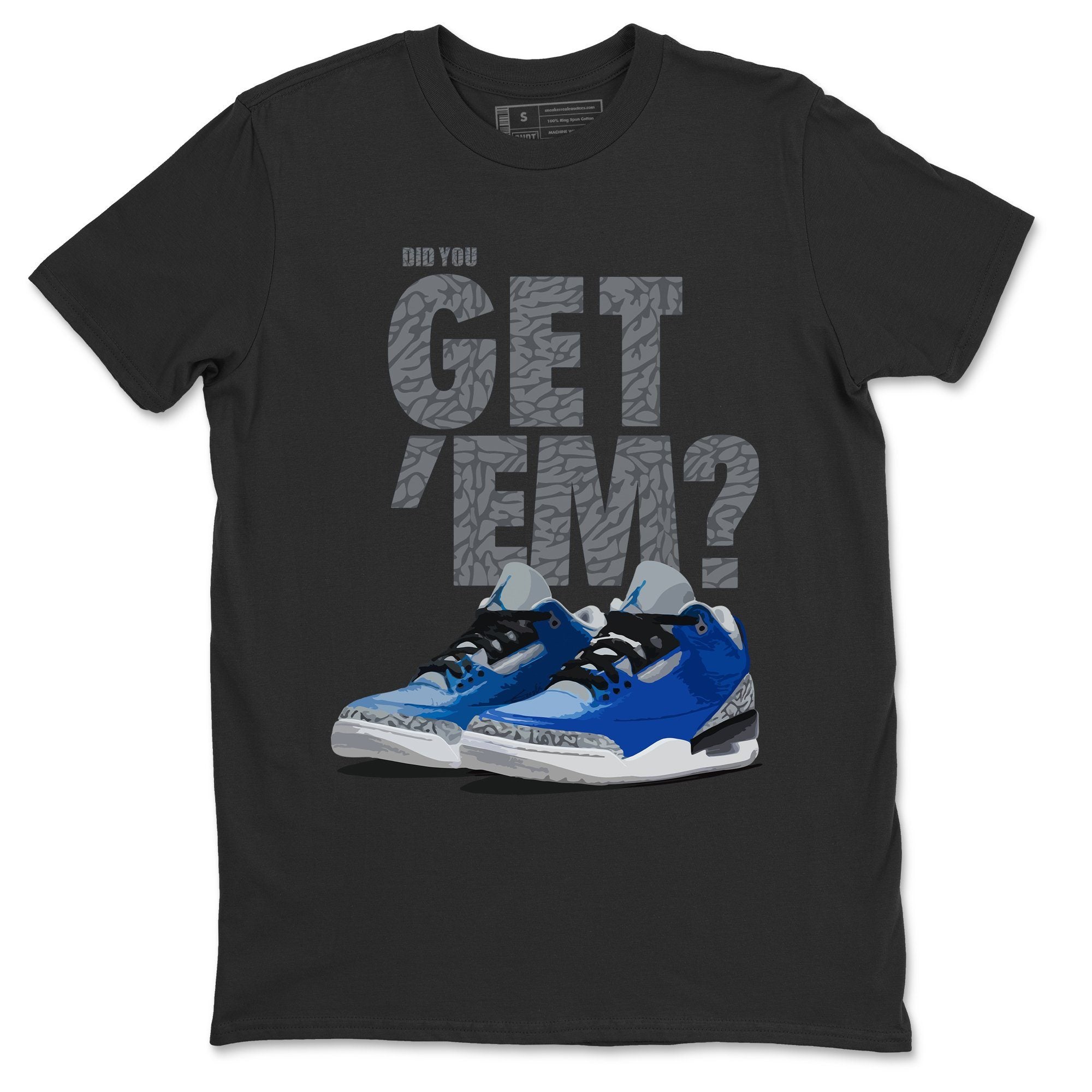 Jordan 3 Varsity Royal Shirt To Match Jordans Did You Get Em Drip Gear Zone Sneaker Tees Jordan 3 Varsity Royal Drip Gear Zone Drip Gear Zone Sneaker Matching Clothing Unisex Shirts