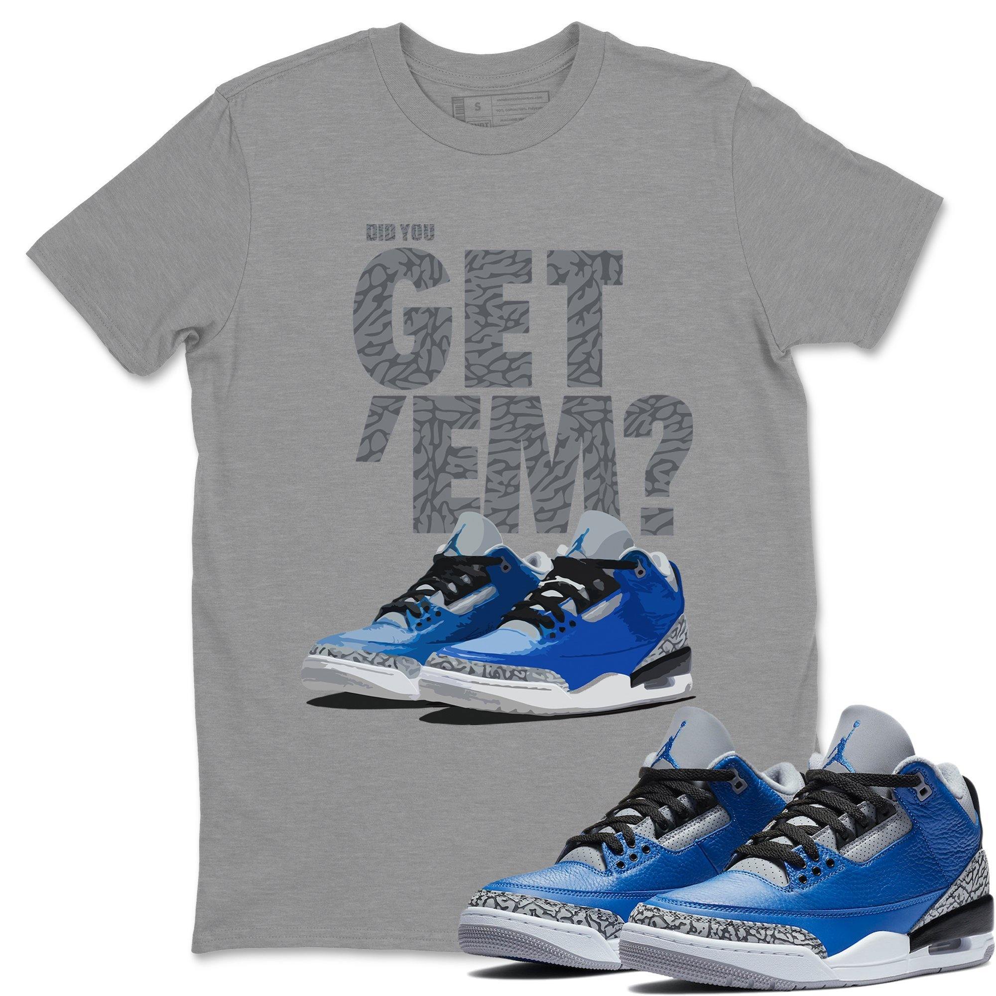 Jordan 3 Varsity Royal Shirt To Match Jordans Did You Get Em Drip Gear Zone Sneaker Tees Jordan 3 Varsity Royal Drip Gear Zone Drip Gear Zone Sneaker Matching Clothing Unisex Shirts