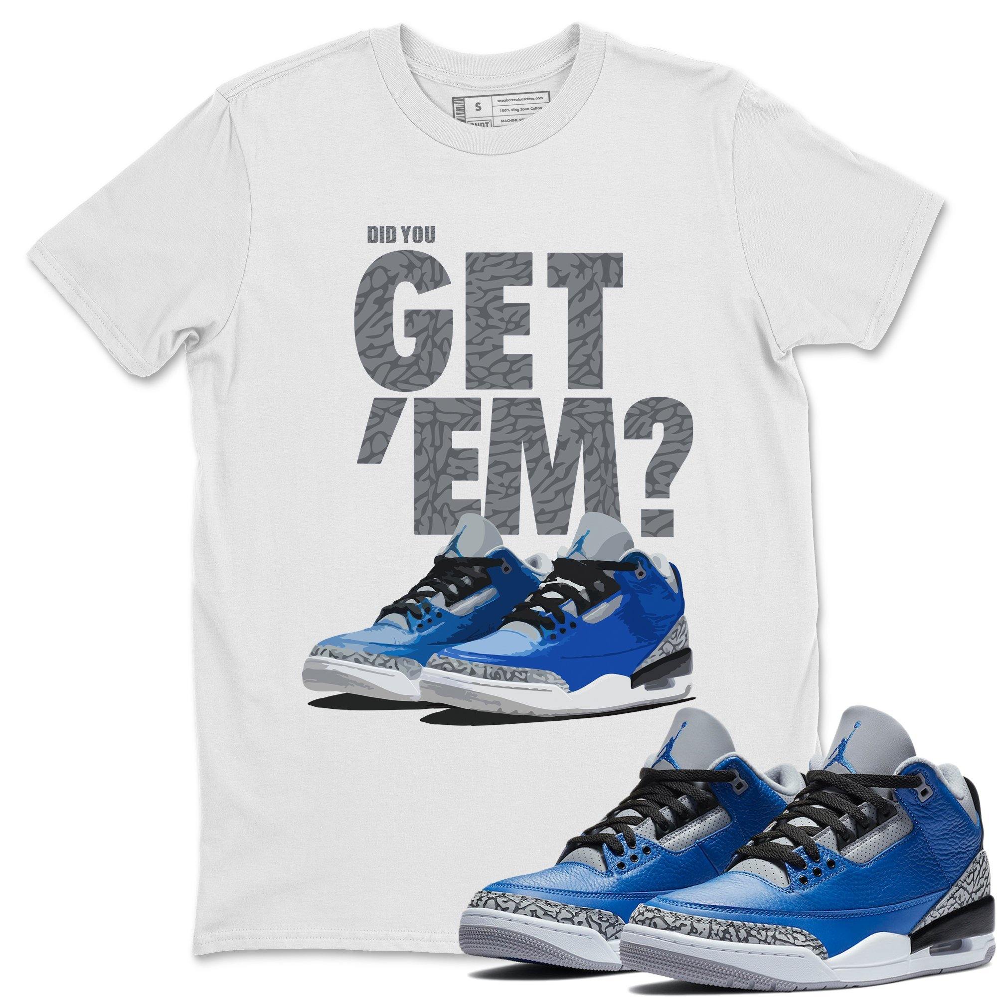 Jordan 3 Varsity Royal Shirt To Match Jordans Did You Get Em Drip Gear Zone Sneaker Tees Jordan 3 Varsity Royal Drip Gear Zone Drip Gear Zone Sneaker Matching Clothing Unisex Shirts