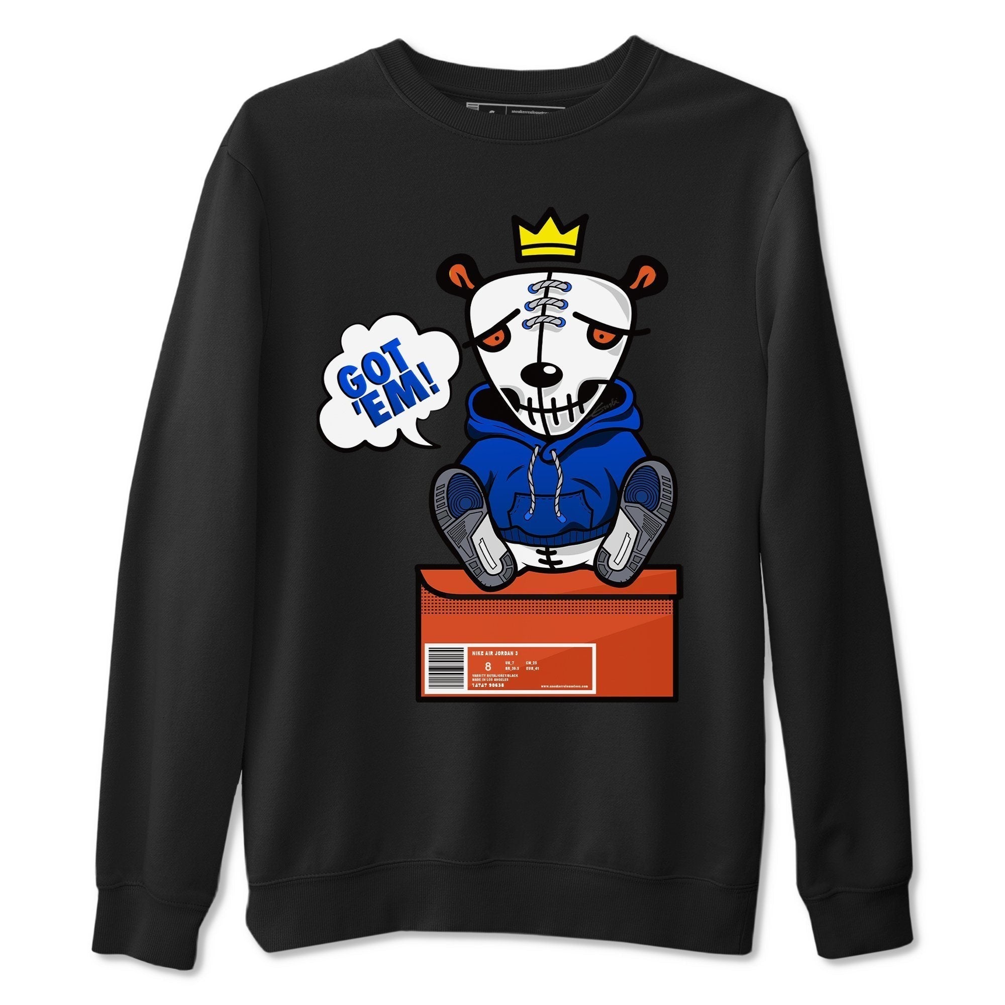 Jordan 3 Varsity Royal Shirt To Match Jordans Got Em Sneaker Tees Jordan 3 Varsity Royal Drip Gear Zone Sneaker Matching Clothing Unisex Shirts