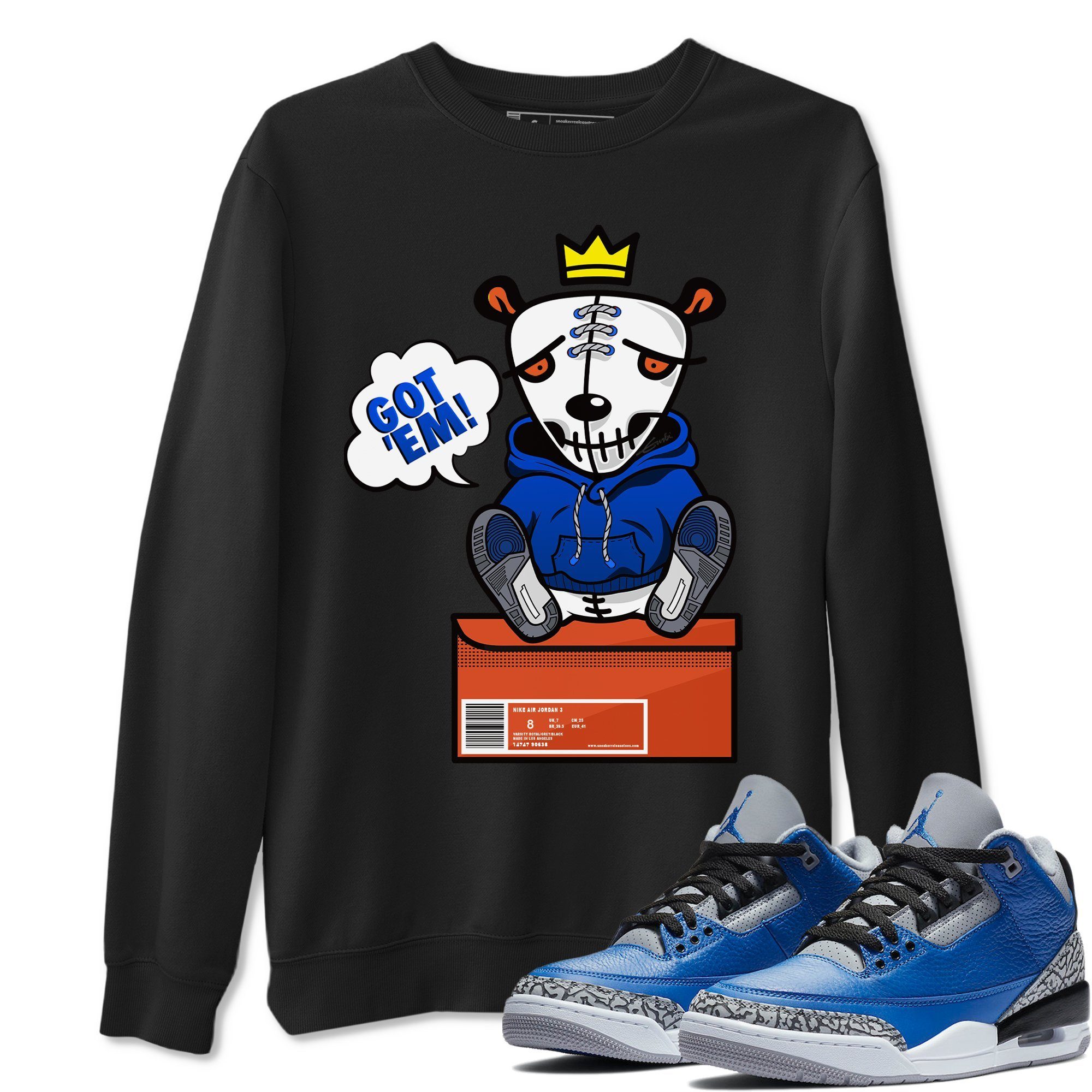 Jordan 3 Varsity Royal Shirt To Match Jordans Got Em Sneaker Tees Jordan 3 Varsity Royal Drip Gear Zone Sneaker Matching Clothing Unisex Shirts
