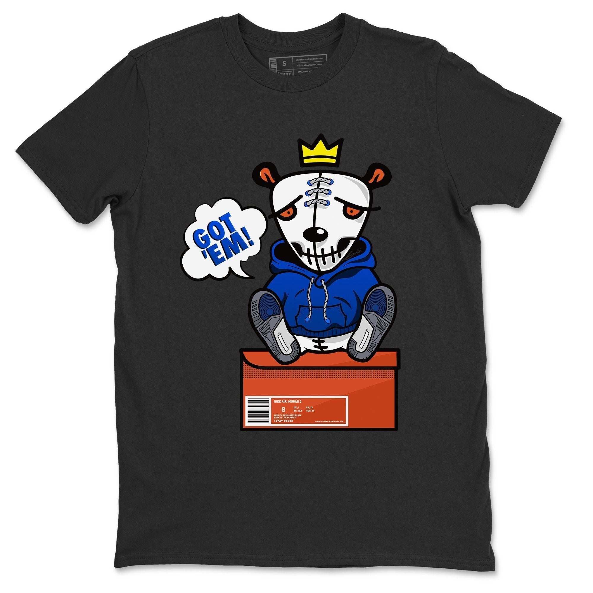 Jordan 3 Varsity Royal Shirt To Match Jordans Got Em Sneaker Tees Jordan 3 Varsity Royal Drip Gear Zone Sneaker Matching Clothing Unisex Shirts