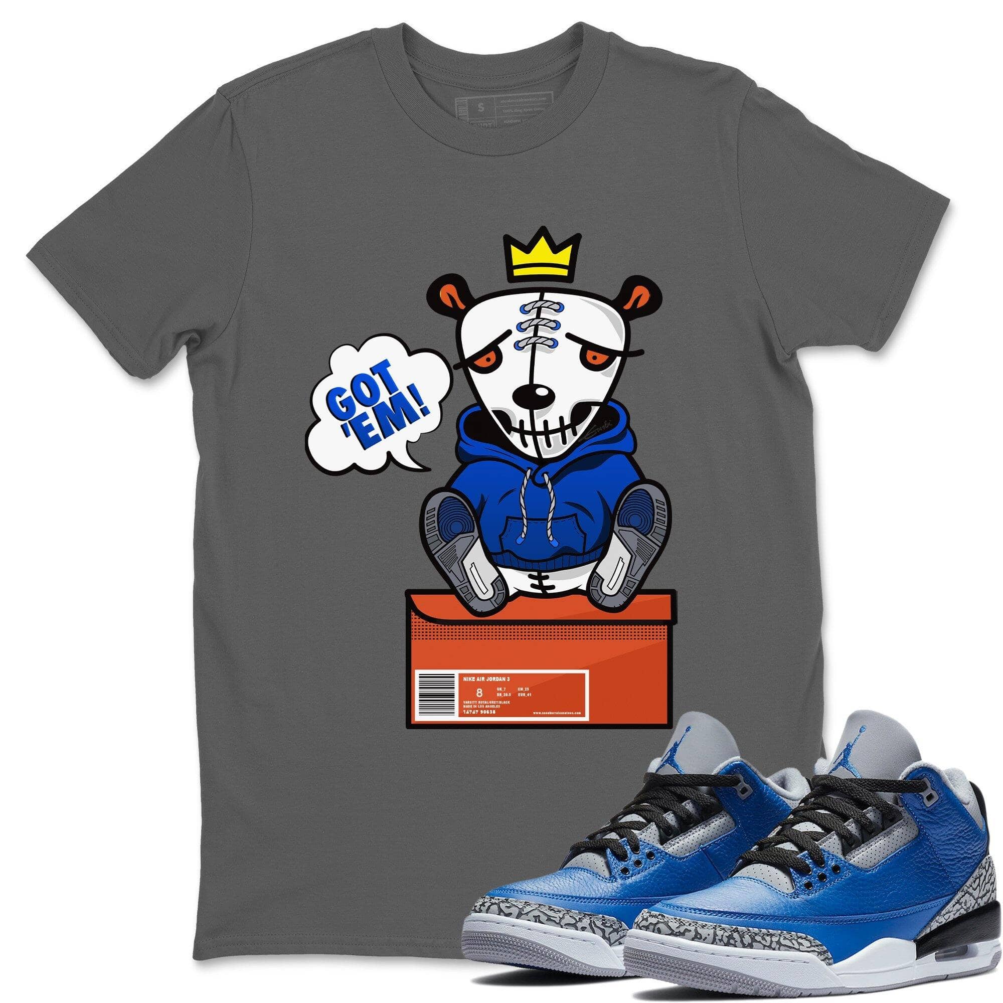 Jordan 3 Varsity Royal Shirt To Match Jordans Got Em Sneaker Tees Jordan 3 Varsity Royal Drip Gear Zone Sneaker Matching Clothing Unisex Shirts