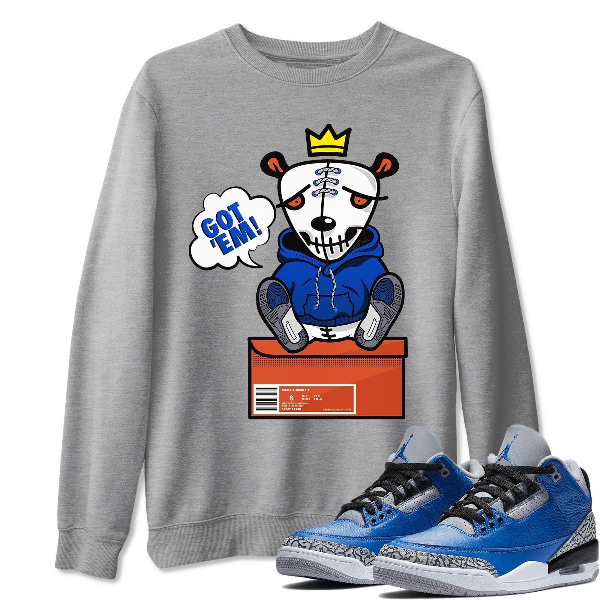 Jordan 3 Varsity Royal Shirt To Match Jordans Got Em Sneaker Tees Jordan 3 Varsity Royal Drip Gear Zone Sneaker Matching Clothing Unisex Shirts