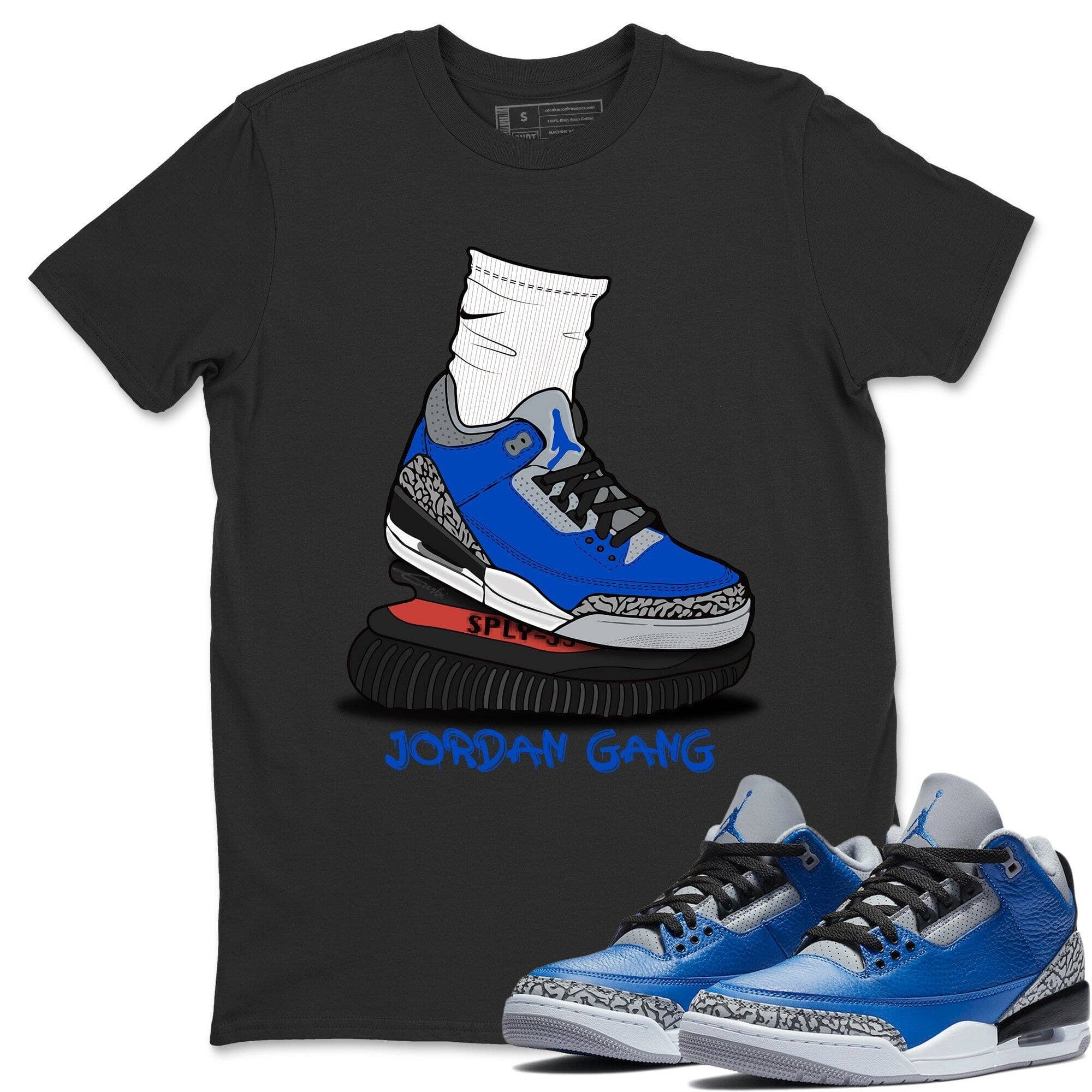 Jordan 3 Varsity Royal Shirt To Match Jordans Jordan Gang Sneaker Tees Jordan 3 Varsity Royal Drip Gear Zone Sneaker Matching Clothing Unisex Shirts