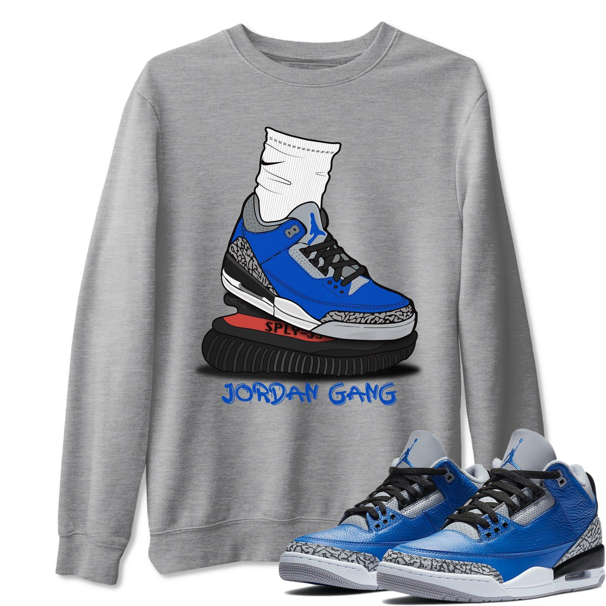 Jordan 3 Varsity Royal Shirt To Match Jordans Jordan Gang Sneaker Tees Jordan 3 Varsity Royal Drip Gear Zone Sneaker Matching Clothing Unisex Shirts