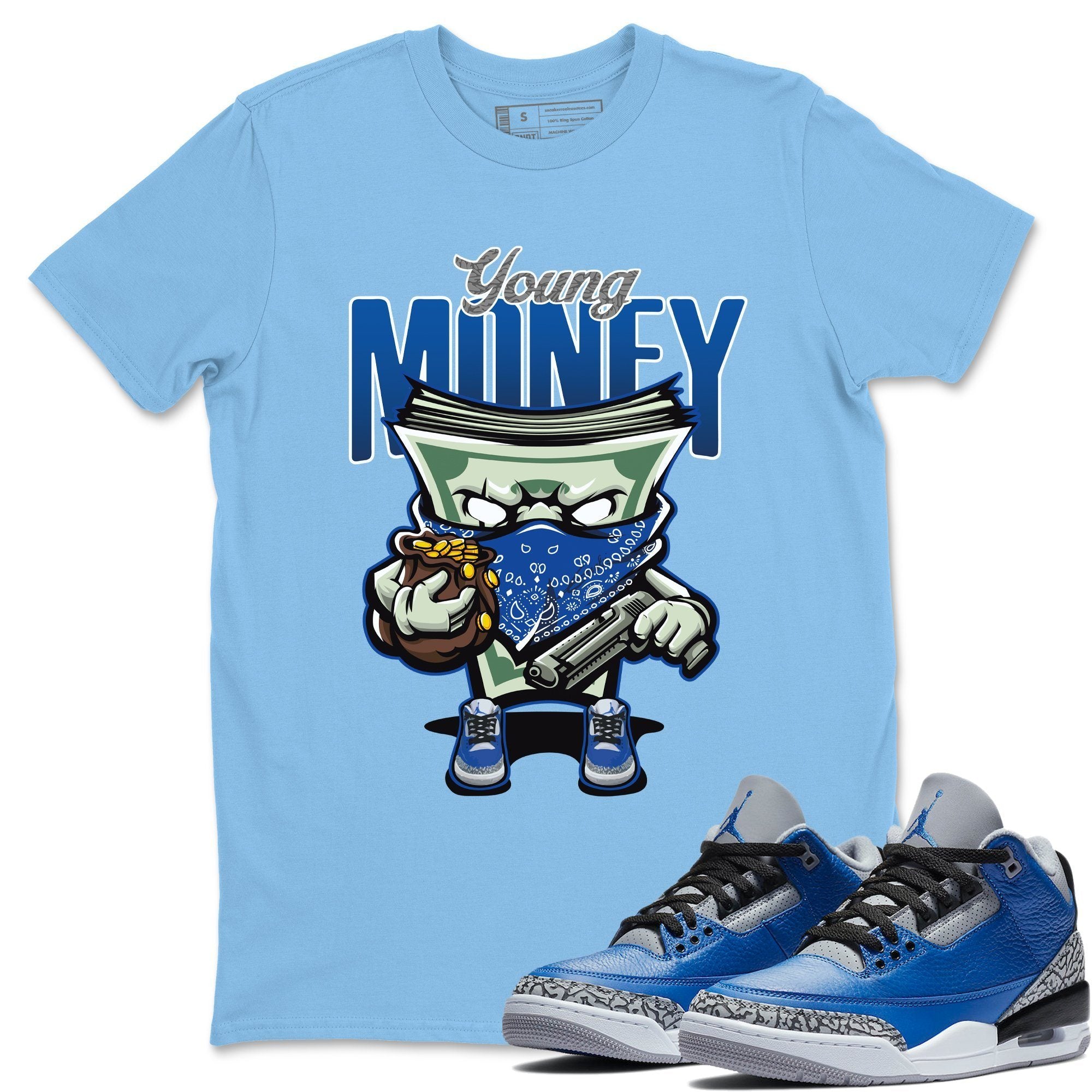Jordan 3 Varsity Royal Shirt To Match Jordans Young Money Sneaker Tees Jordan 3 Varsity Royal Drip Gear Zone Sneaker Matching Clothing Unisex Shirts