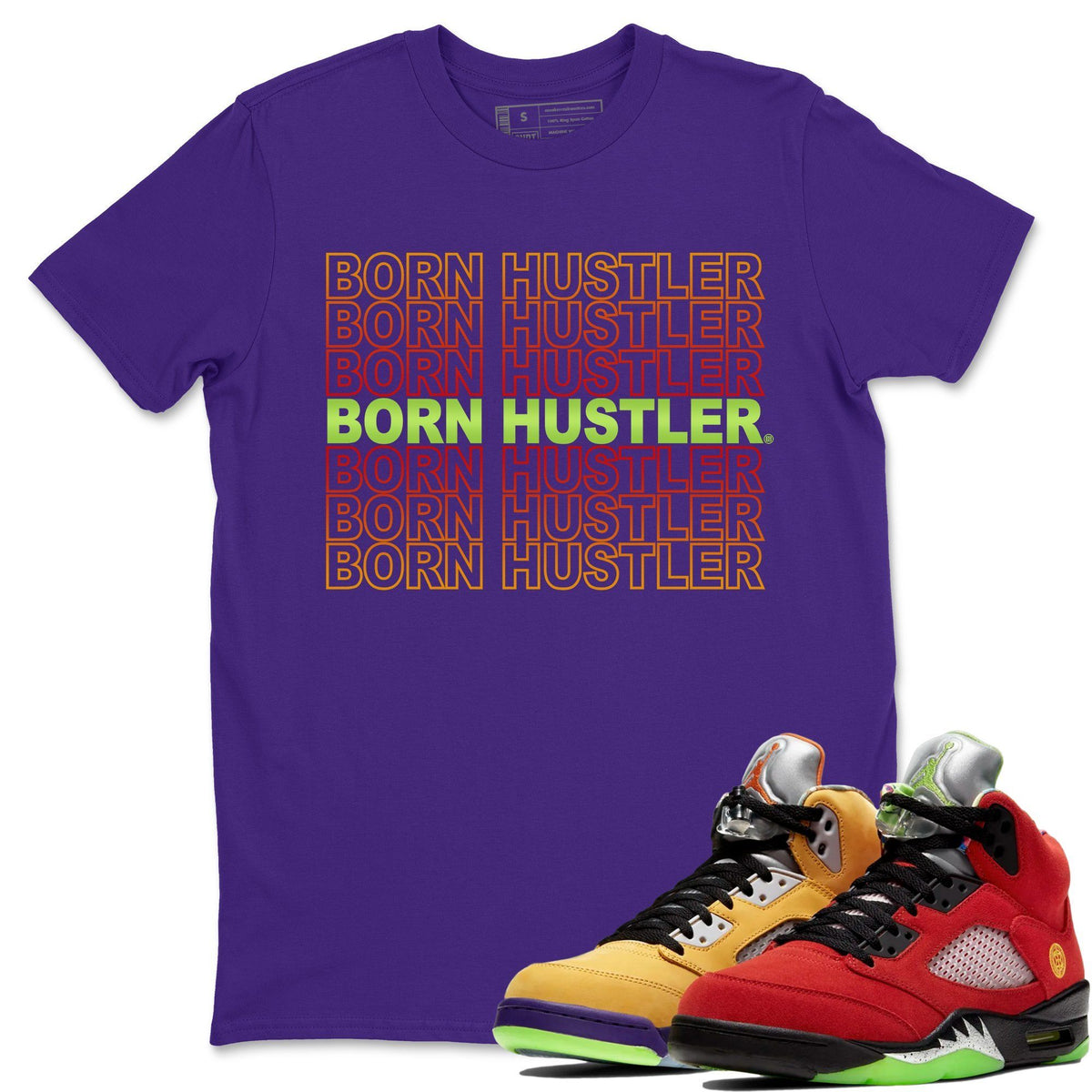 Jordan 5 What The Shirt To Match Jordans Born Hustler Sneaker Tees Jordan 5 What The Drip Gear Zone Sneaker Matching Clothing Unisex Shirts