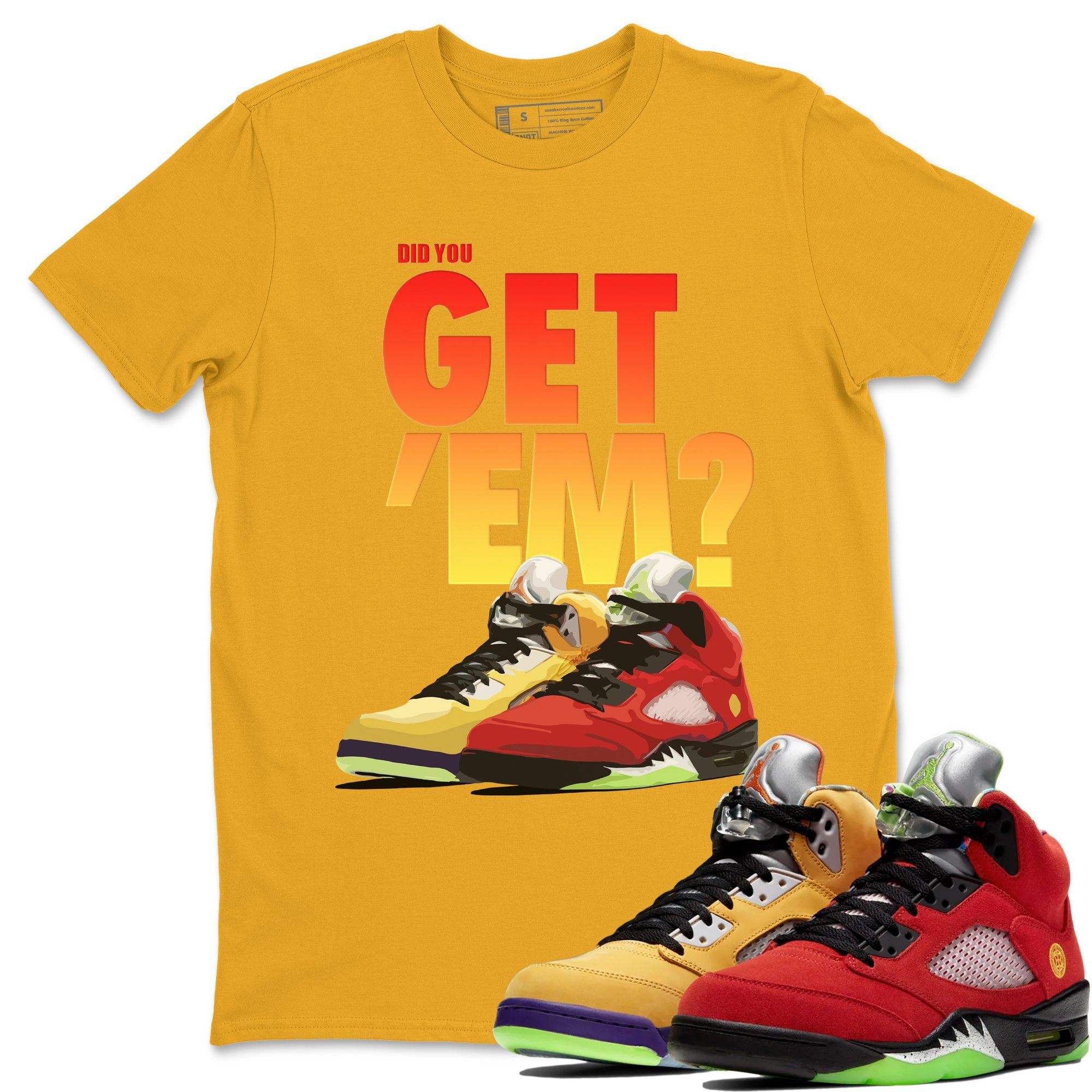 Jordan 5 Retro What The Shirt To Match Jordans Did You Get Em Drip Gear Zone Sneaker Tees Jordan 5 Retro What The Drip Gear Zone Drip Gear Zone Sneaker Matching Clothing Unisex Shirts