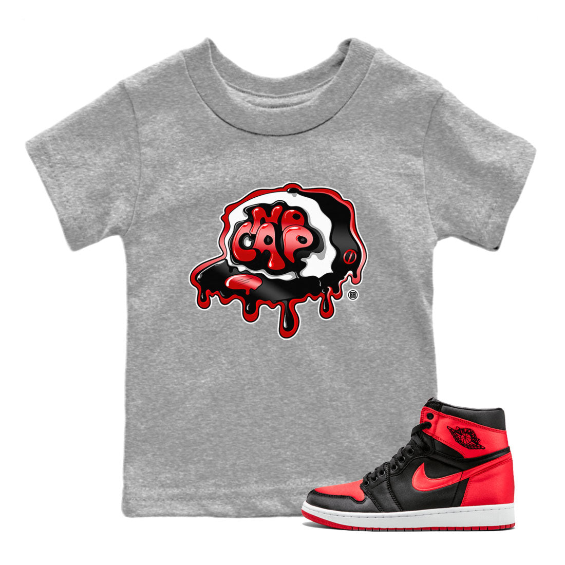 Air Jordan 1 Retro High OG Satin Bred shirt to match jordans No Cap Streetwear Sneaker Shirt Air Jordan 1 Satin Bred Drip Gear Zone Sneaker Matching Clothing Baby Toddler Kids Heather Grey 1 T-Shirt