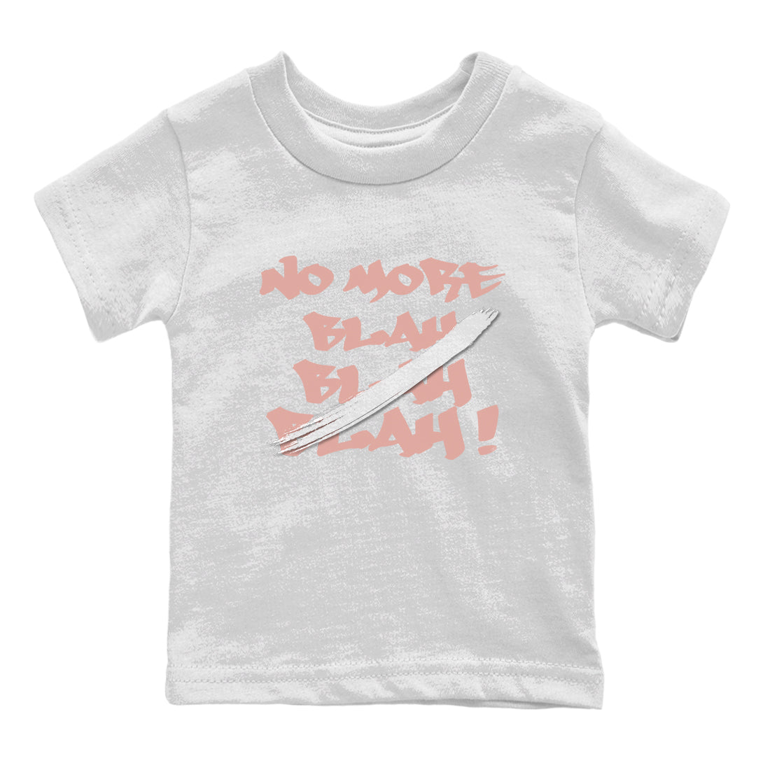 Dunk Low WMNS Rose Whisper shirt to match jordans No More Blah Streetwear Sneaker Shirt Dunk Low WMNS Rose Whisper Drip Gear Zone Sneaker Matching Clothing Baby Toddler White 2 T-Shirt