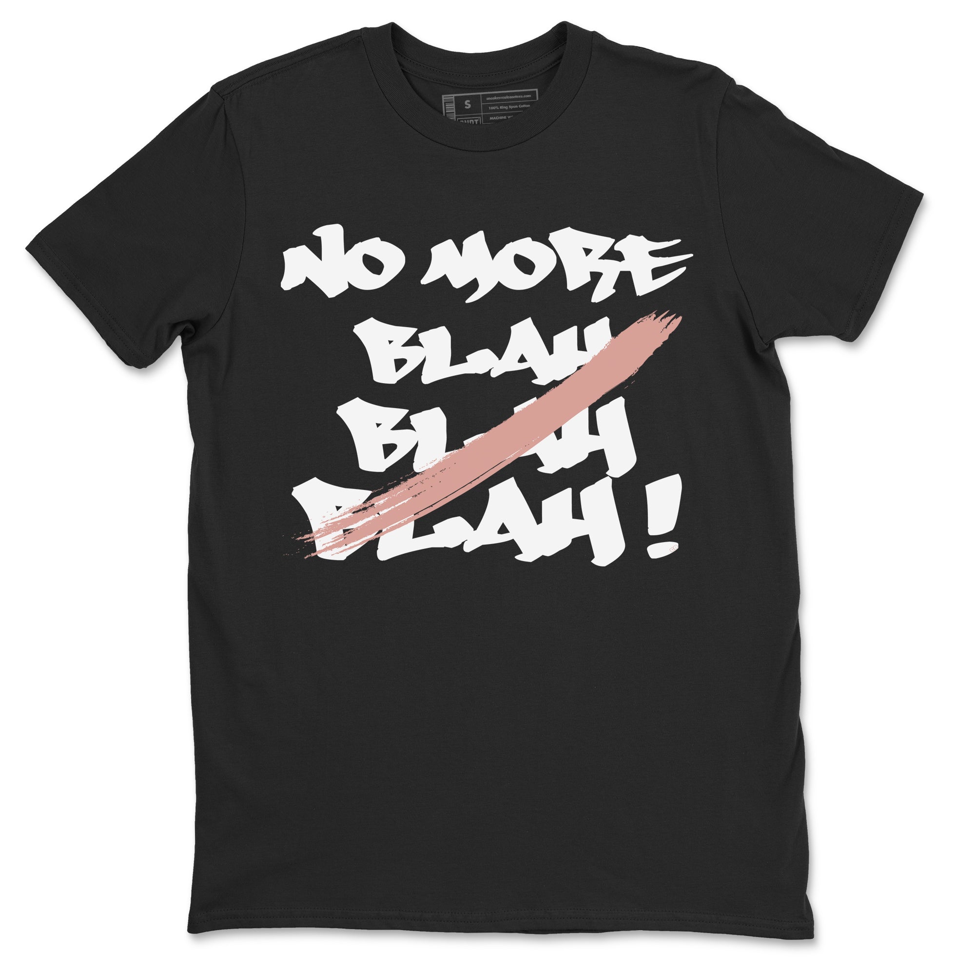 Dunk Low WMNS Rose Whisper shirt to match jordans No More Blah Streetwear Sneaker Shirt Dunk Low WMNS Rose Whisper Drip Gear Zone Sneaker Matching Clothing Unisex Black 2 T-Shirt