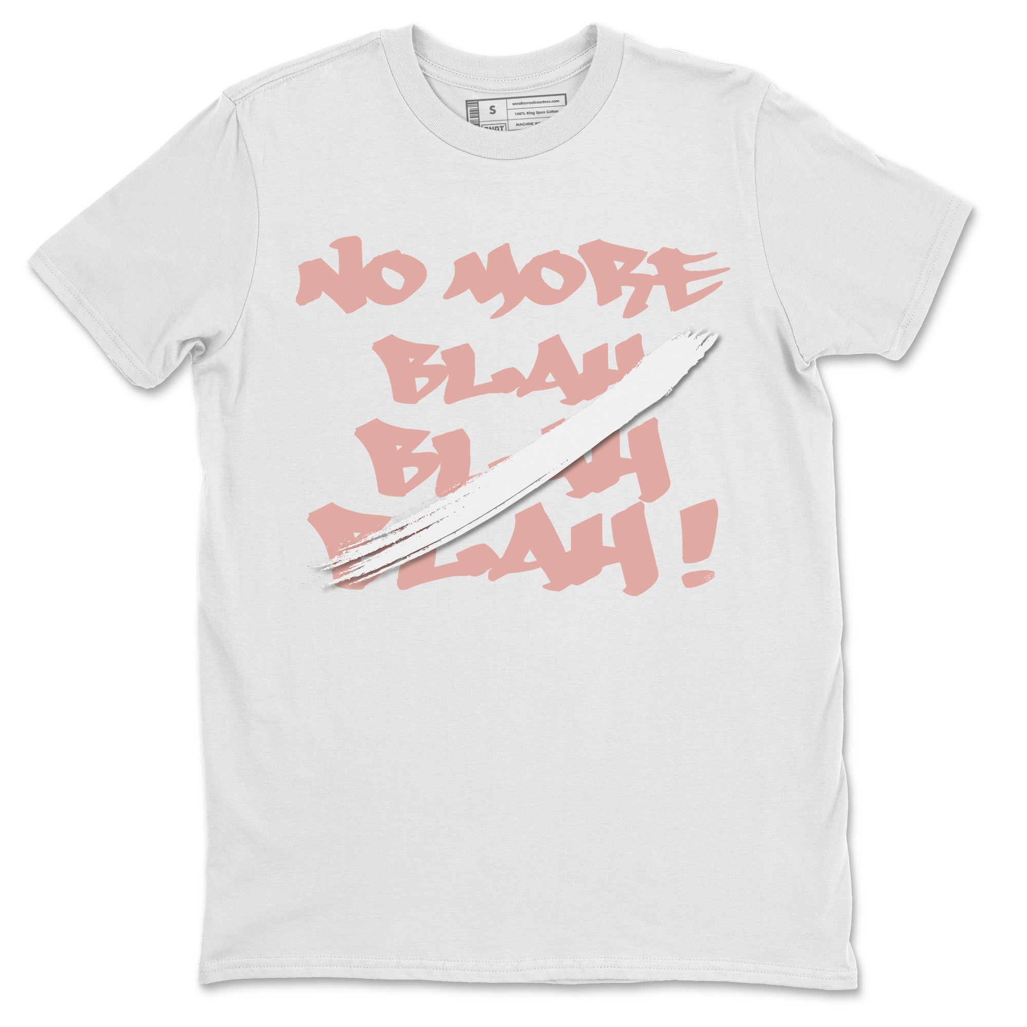 Dunk Low WMNS Rose Whisper shirt to match jordans No More Blah Streetwear Sneaker Shirt Dunk Low WMNS Rose Whisper Drip Gear Zone Sneaker Matching Clothing Unisex White 2 T-Shirt
