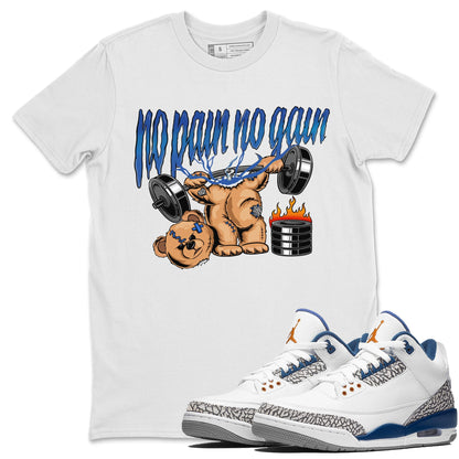 Air Jordan 3 Wizards Sneaker Match Tees No Pain No Gain Streetwear Sneaker Shirt Air Jordan 3 Retro Wizards Sneaker Release Tees Unisex Shirts White 1