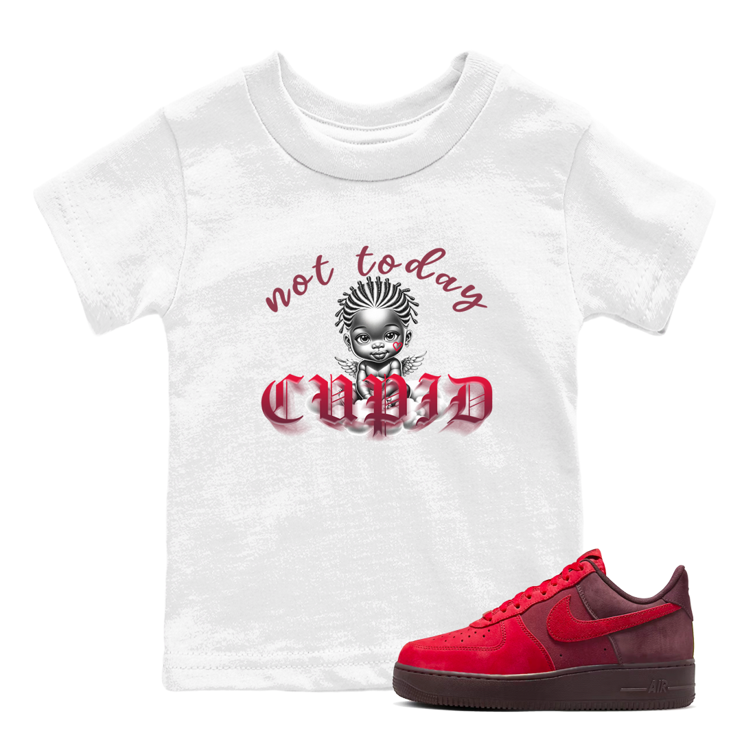 AF1 Layers Of Love shirt Valentine's Day Shirt to match jordans Not Today Cupid sneaker tees Air Force 1 Layers Of Love Drip Gear Zone baby toddler White 1 cotton Shirt