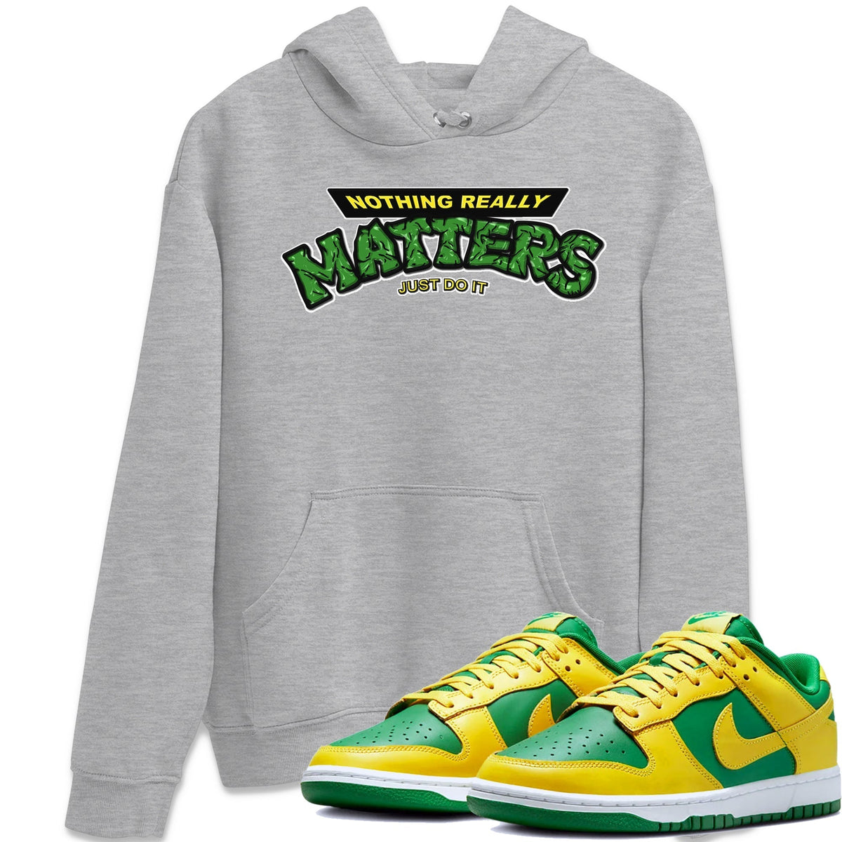 Dunk Reverse Brazil Sneaker Match Tees Nothing Matters Sneaker Tees Dunk Reverse Brazil Jordan to match sneaker T-Shirt Crew Neck Shirts
